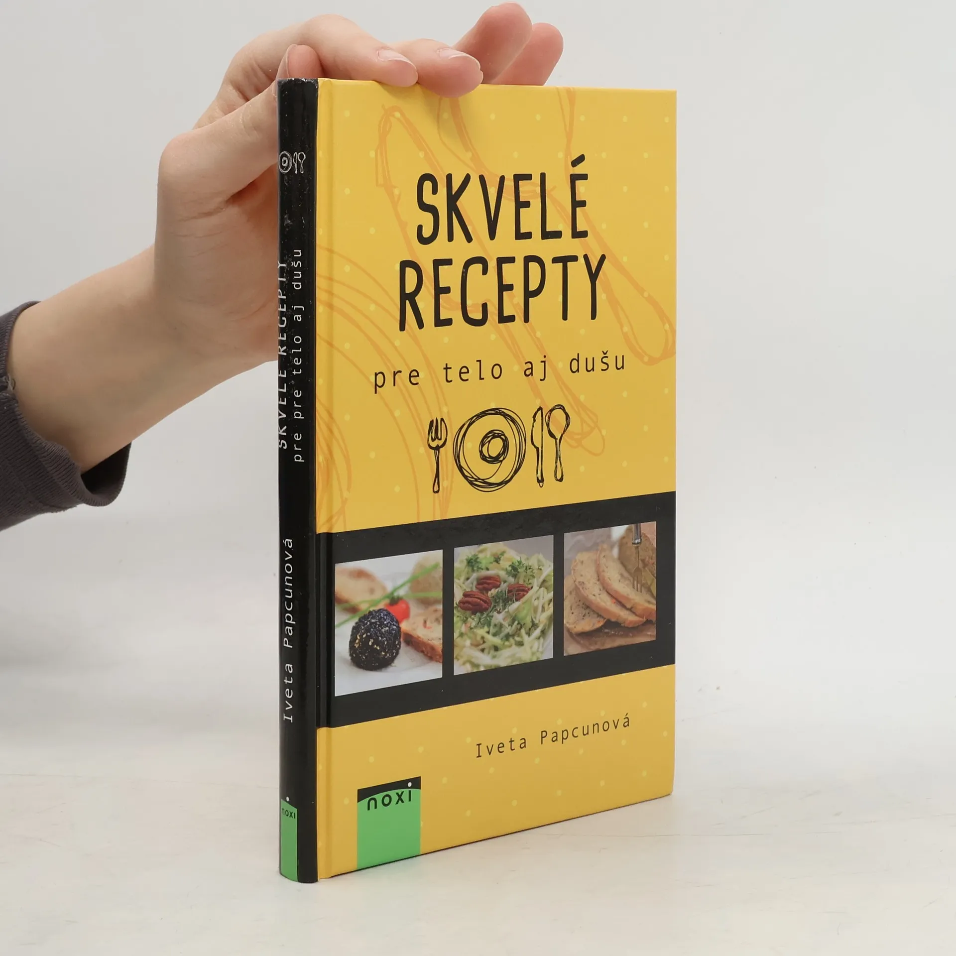 Skvelé recepty pre telo aj dušu | Book | Hardcover | Iveta Papcunová | SK
