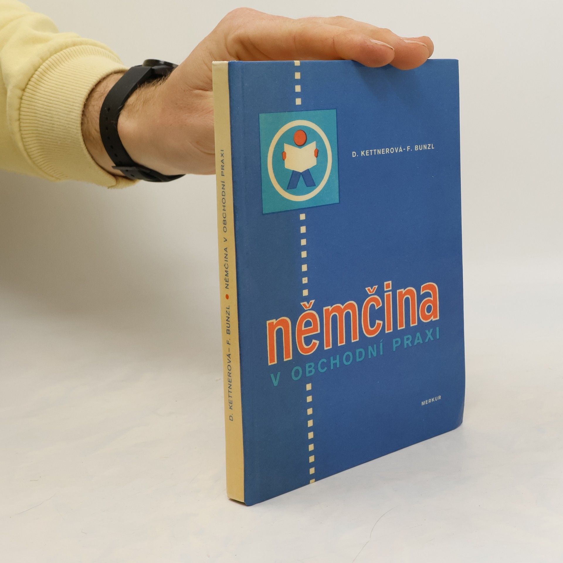 Drahomíra Kettnerová Němčina v obchodní praxi