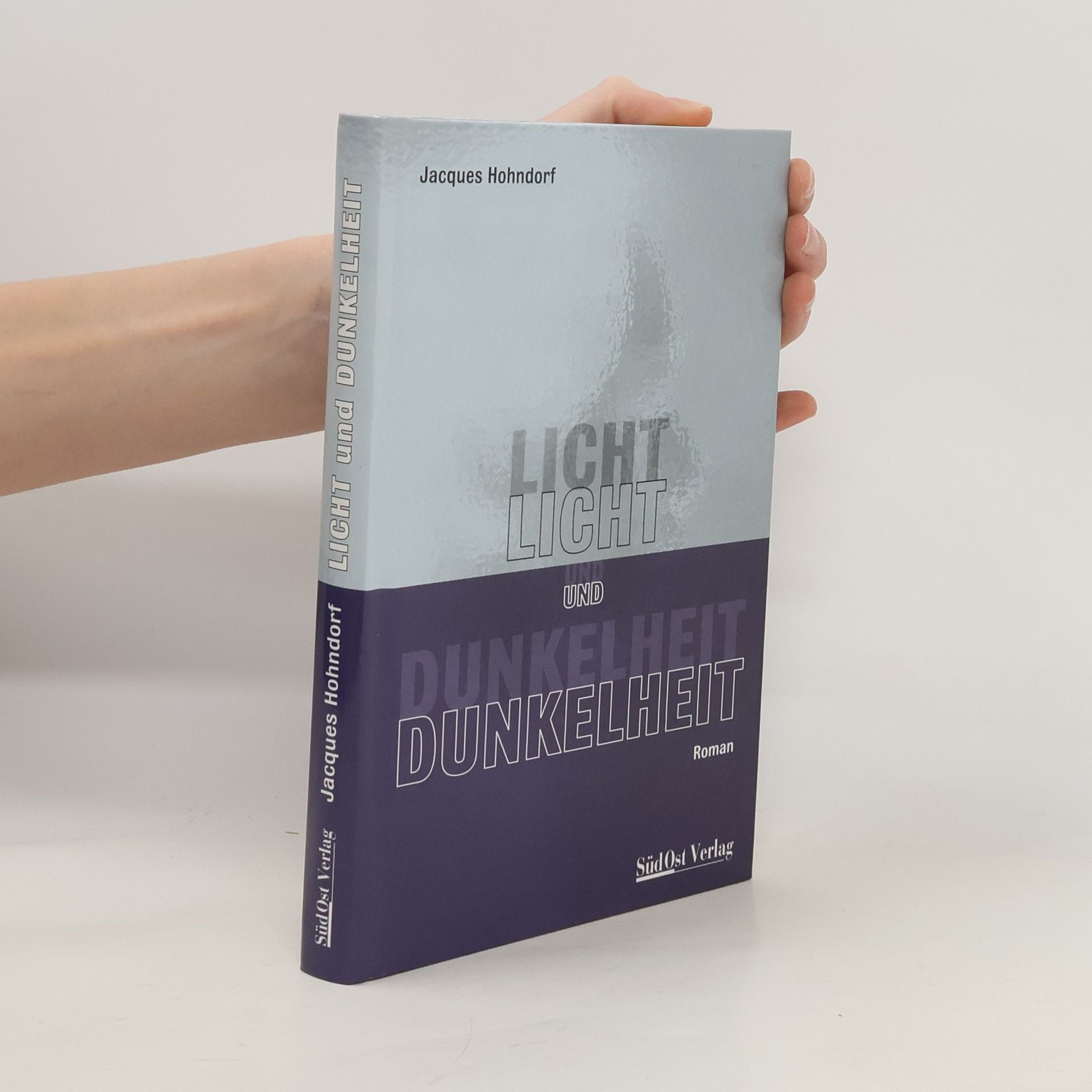 Jacques Hohndorf Licht und Dunkelheit