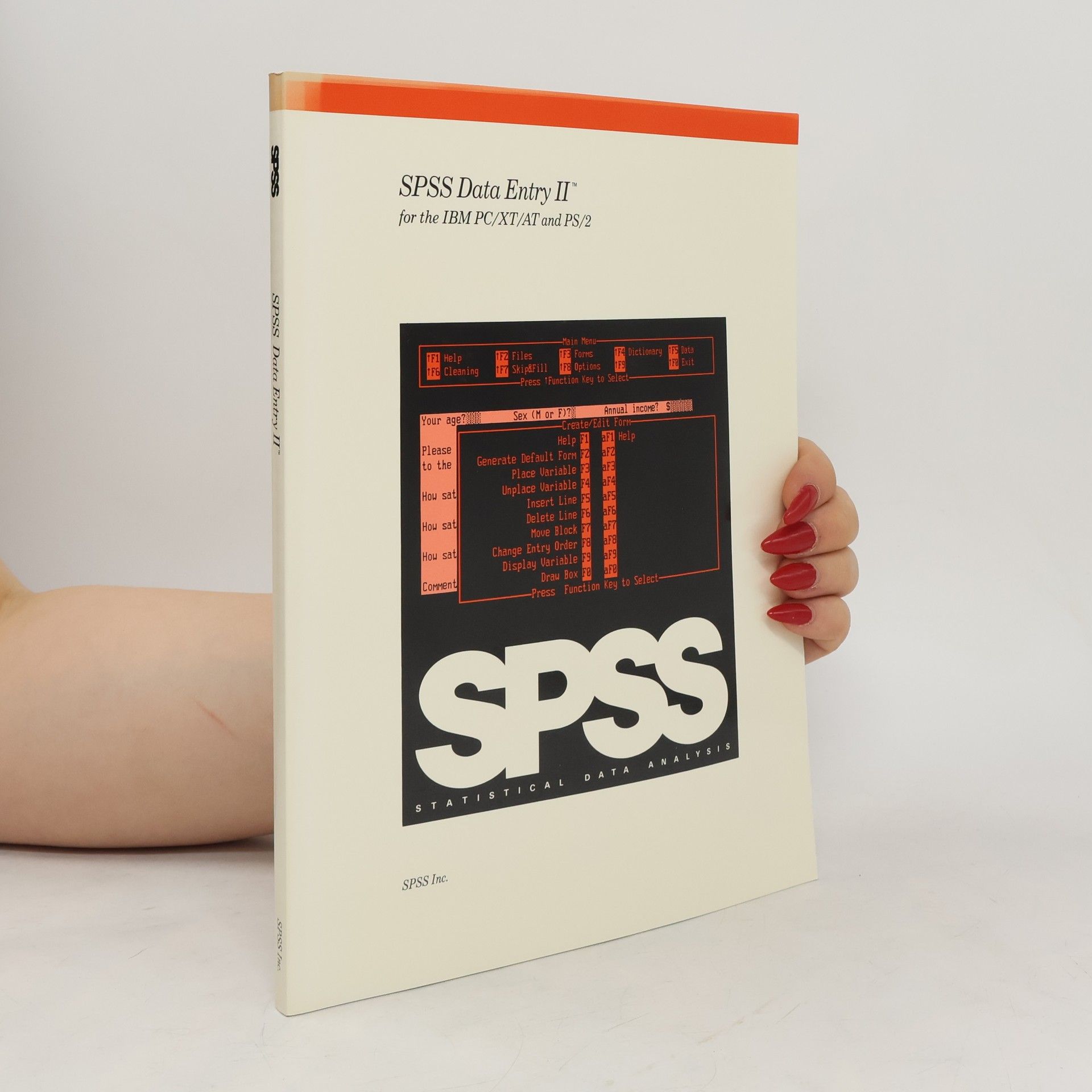 Collectif d'auteurs SPSS Data Entry II for the IBM PC/XT/AT and PS/2