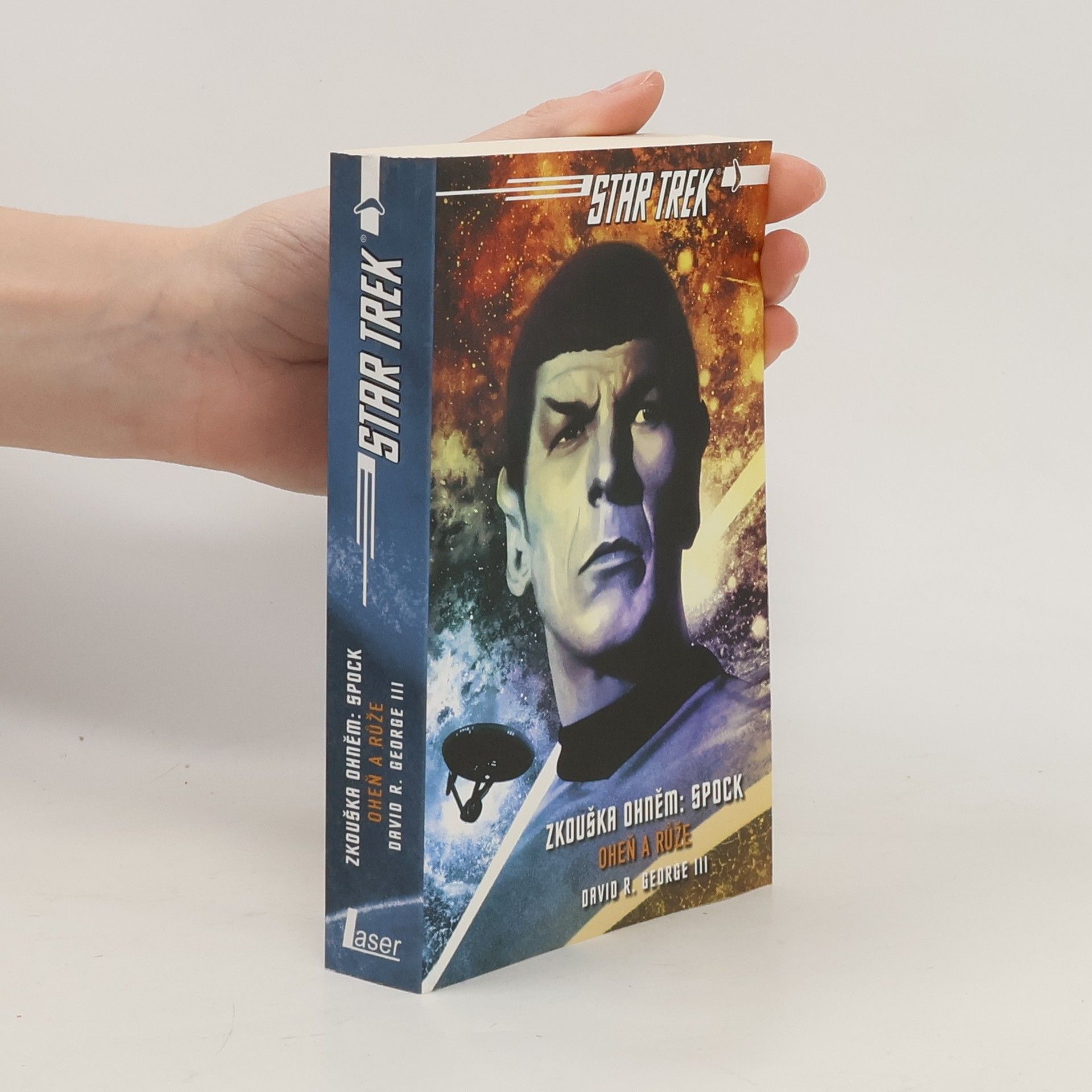David R. George III. Spock: Oheň a růže