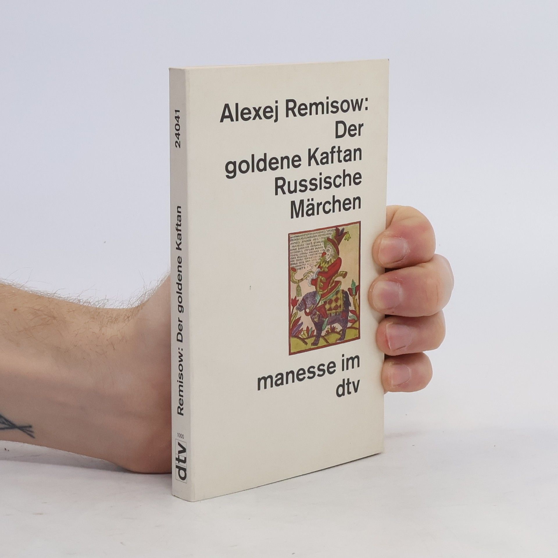 Aleksey Remizov Der goldene Kaftan und andere russische Märchen