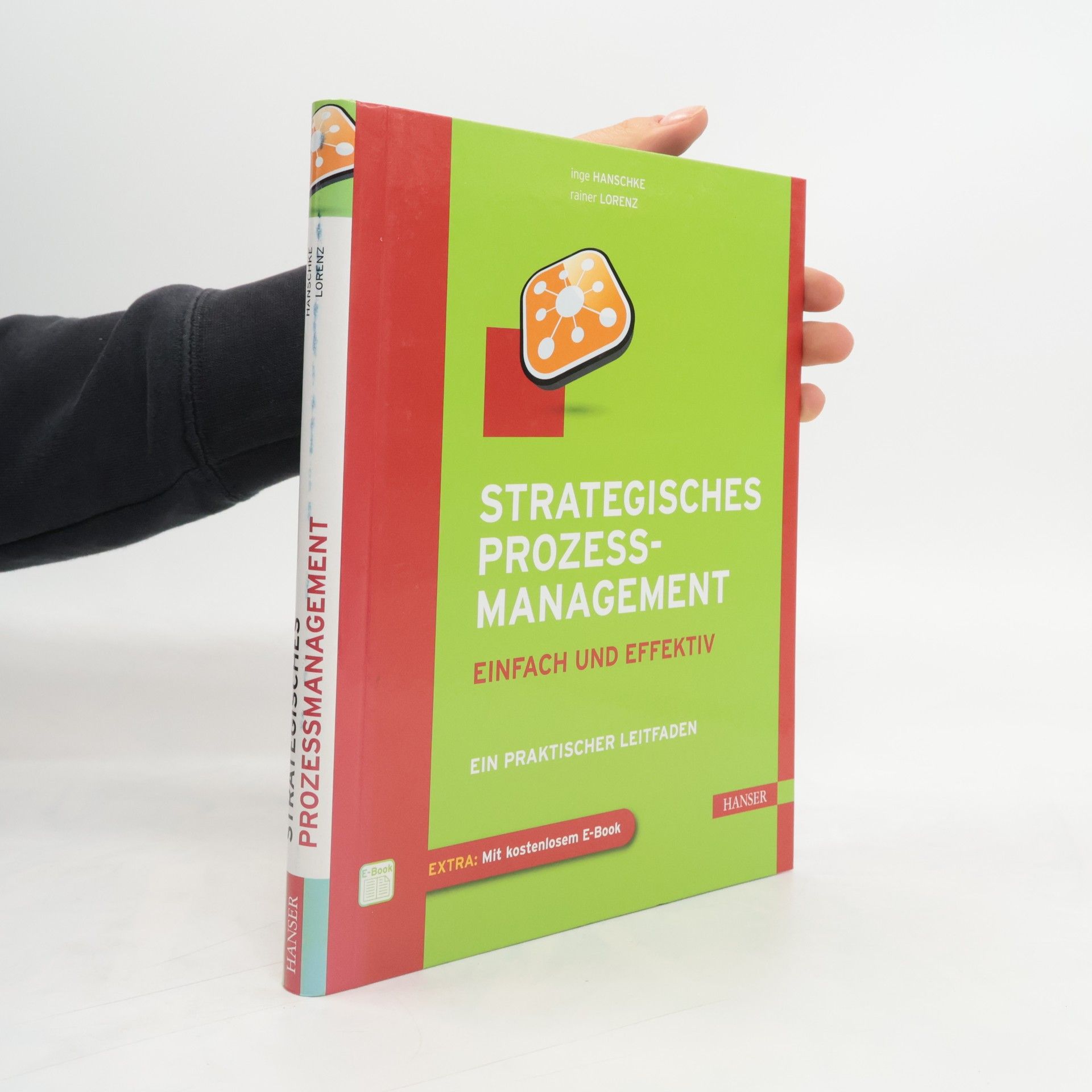 Inge Hanschke Strategisches Prozessmanagement - einfach und effektiv