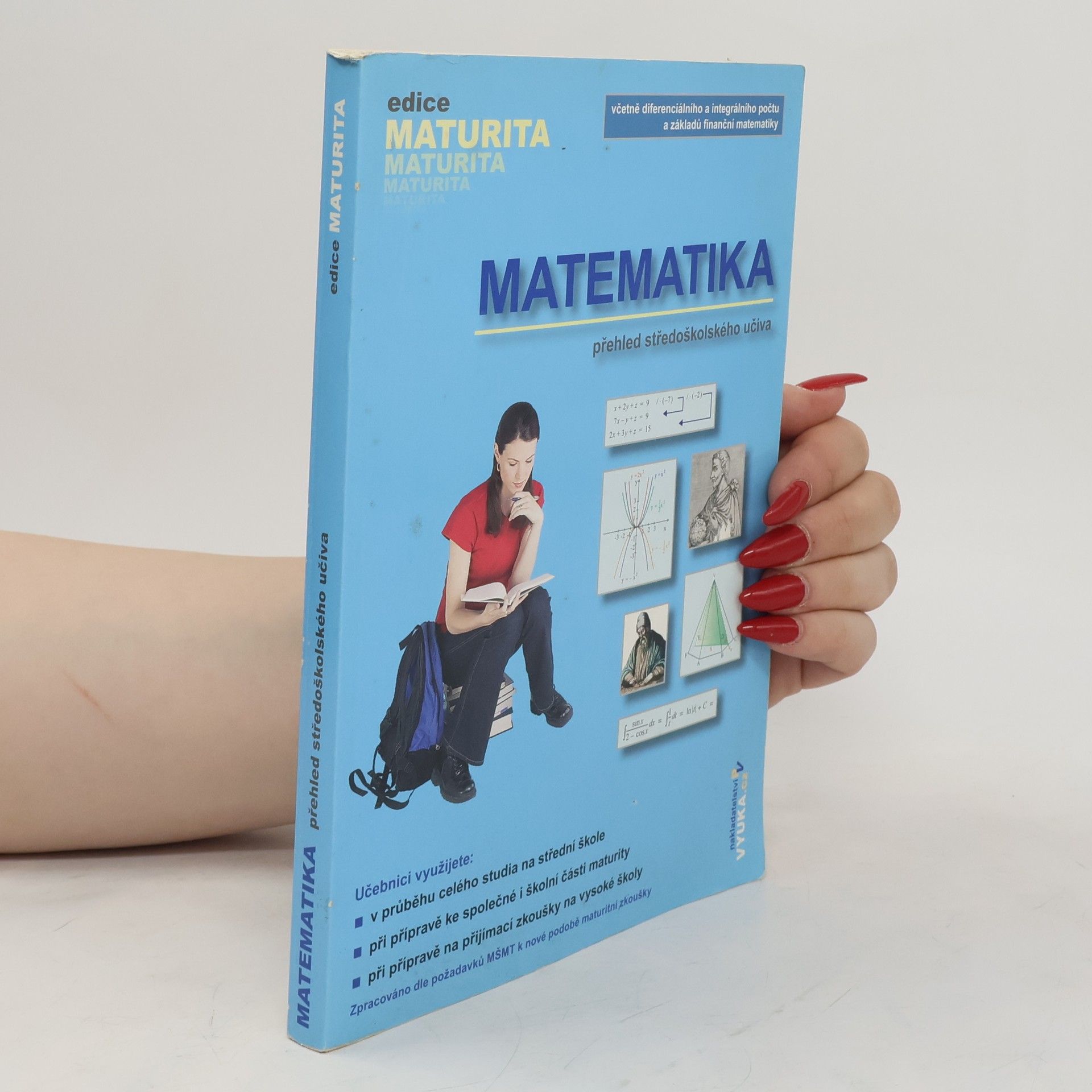 Naděžda Kubešová Matematika : přehled středoškolského učiva