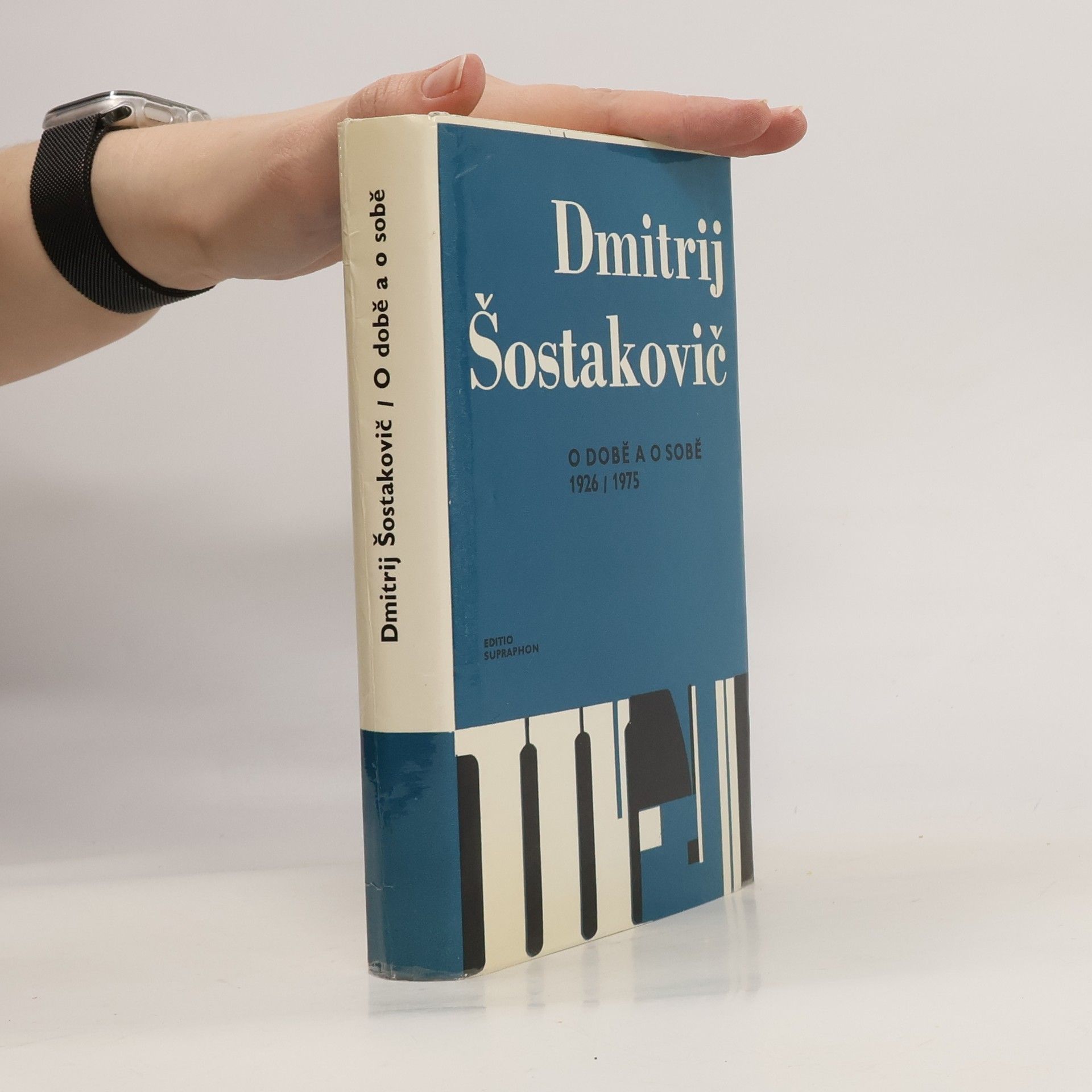 Dmitrij Šostakovič O době a o sobě 1926/1975
