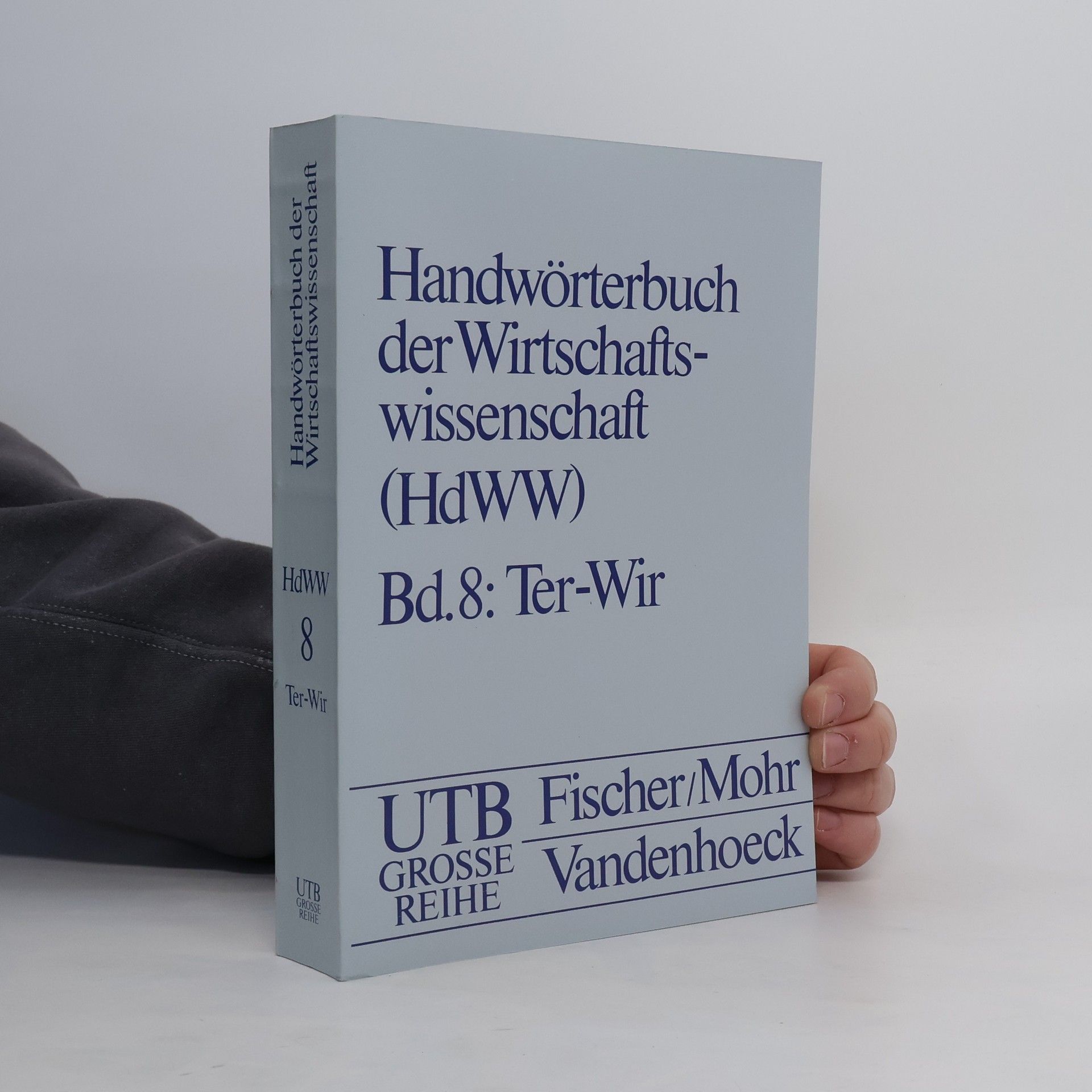 Kolektiv autorů Handwörterbuch der Wirtschaftswissenschaft 8: Ter-Wir