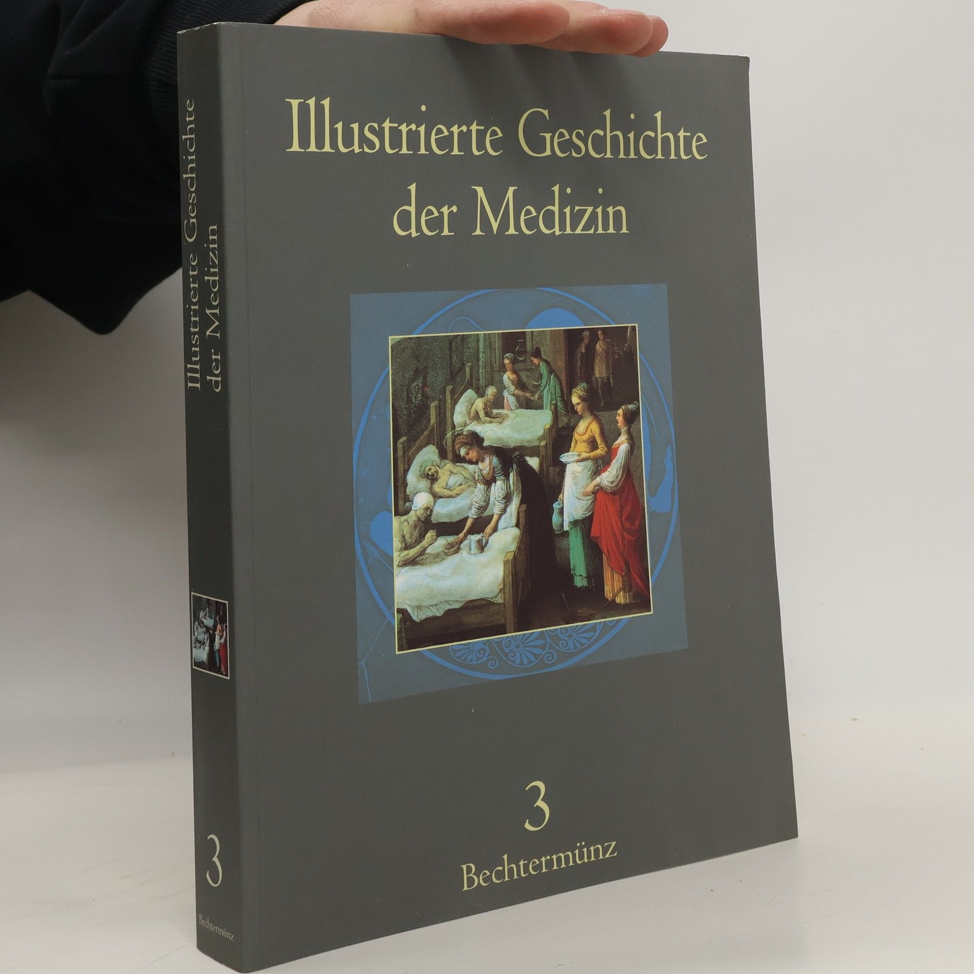 Kolektiv autorů Illustrierte Geschichte der Medizin 3