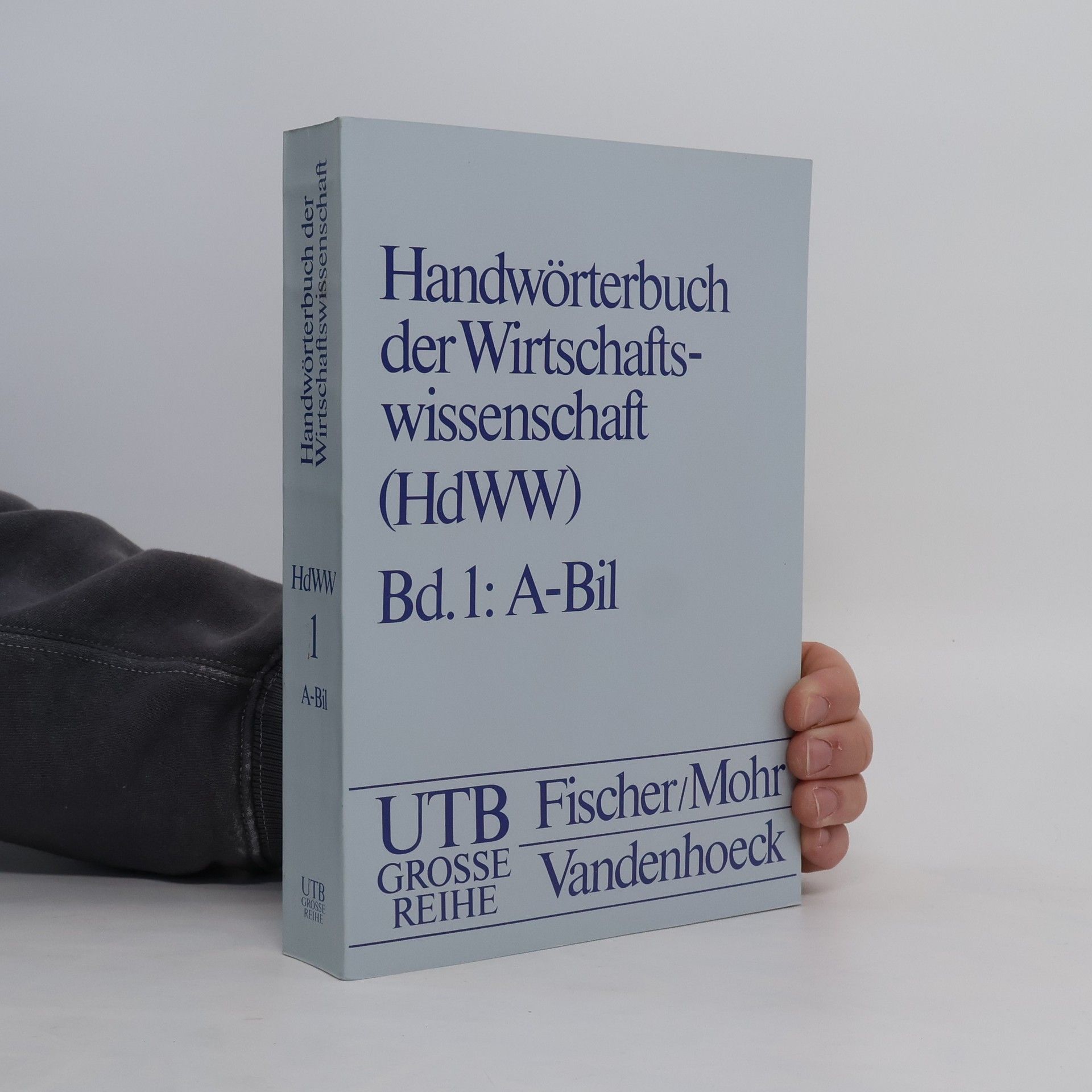 Kolektiv autorů Handwörterbuch der Wirtschaftswissenschaft 1: A-Bil
