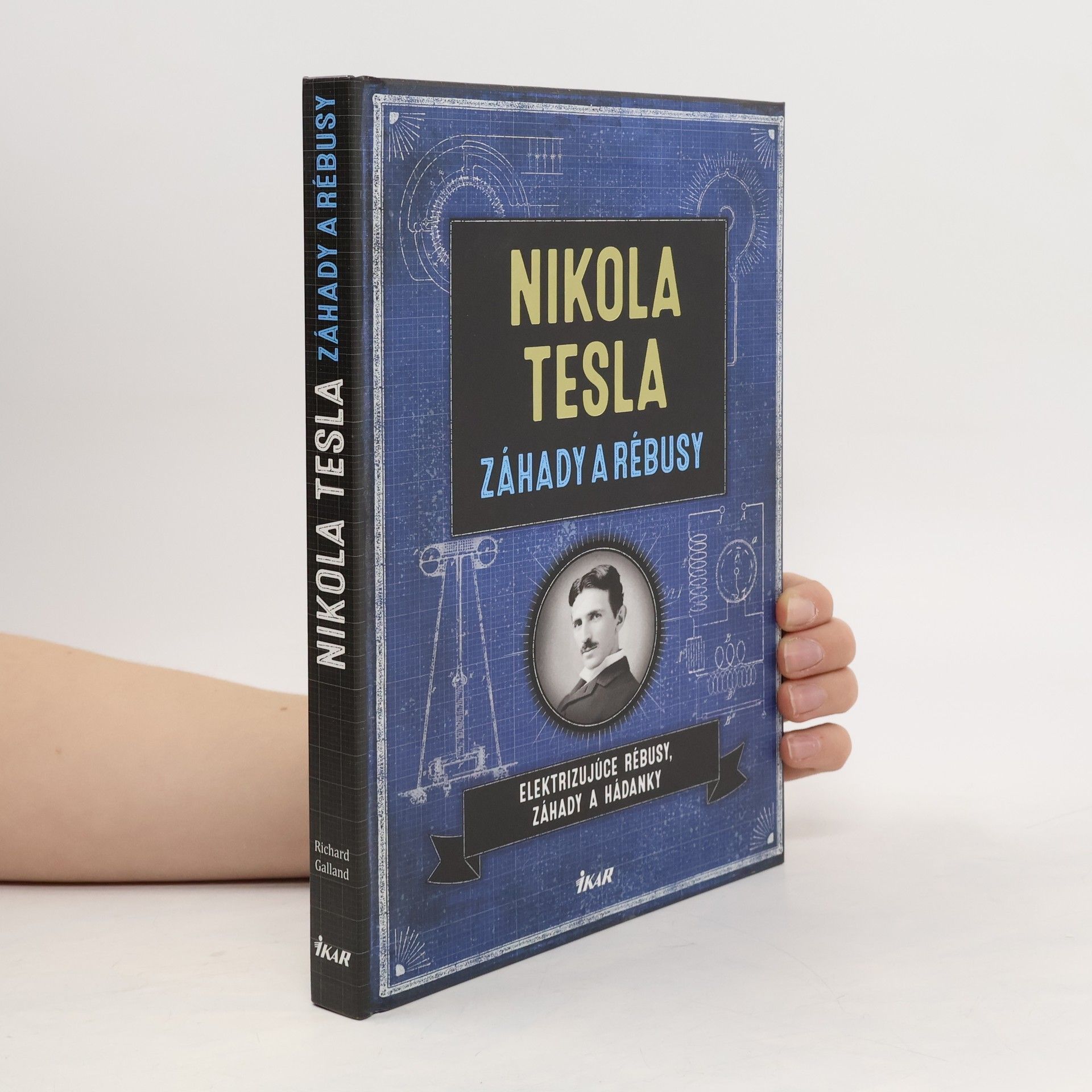 Richard Galland Nikola Tesla. Záhady a rébusy