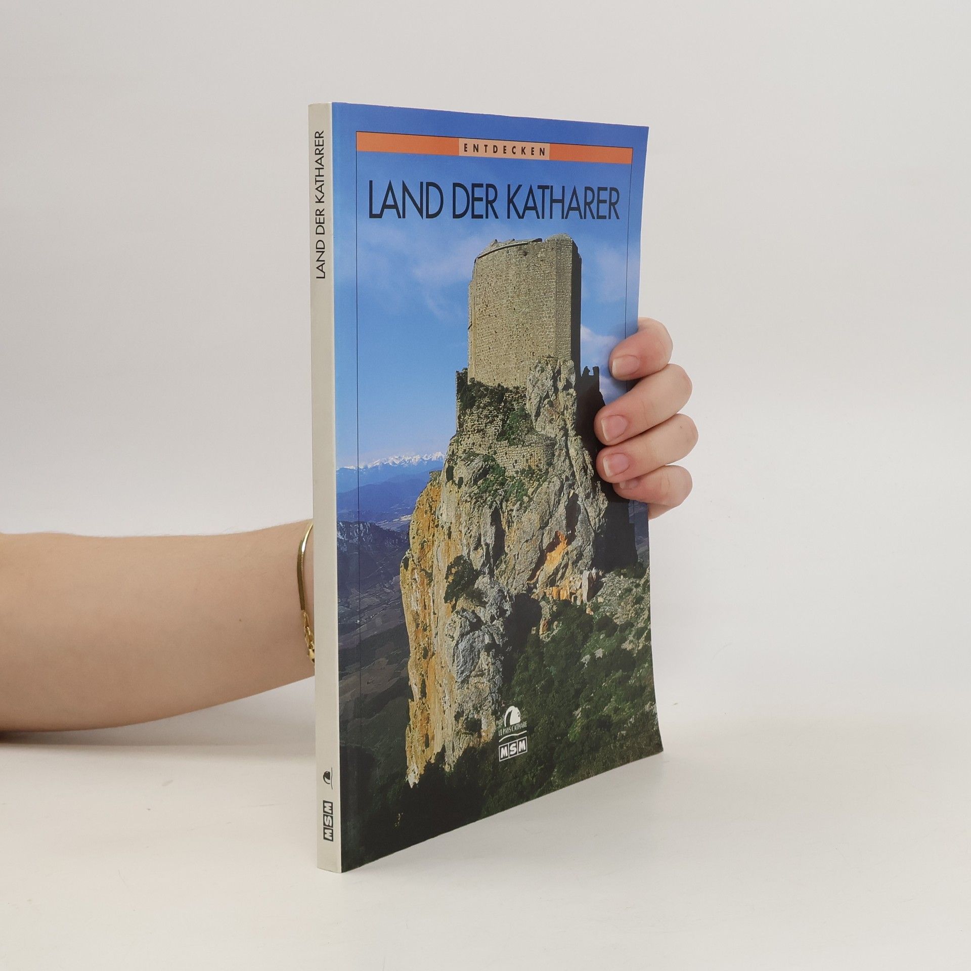 Michèle Aué Das Land der Katharer