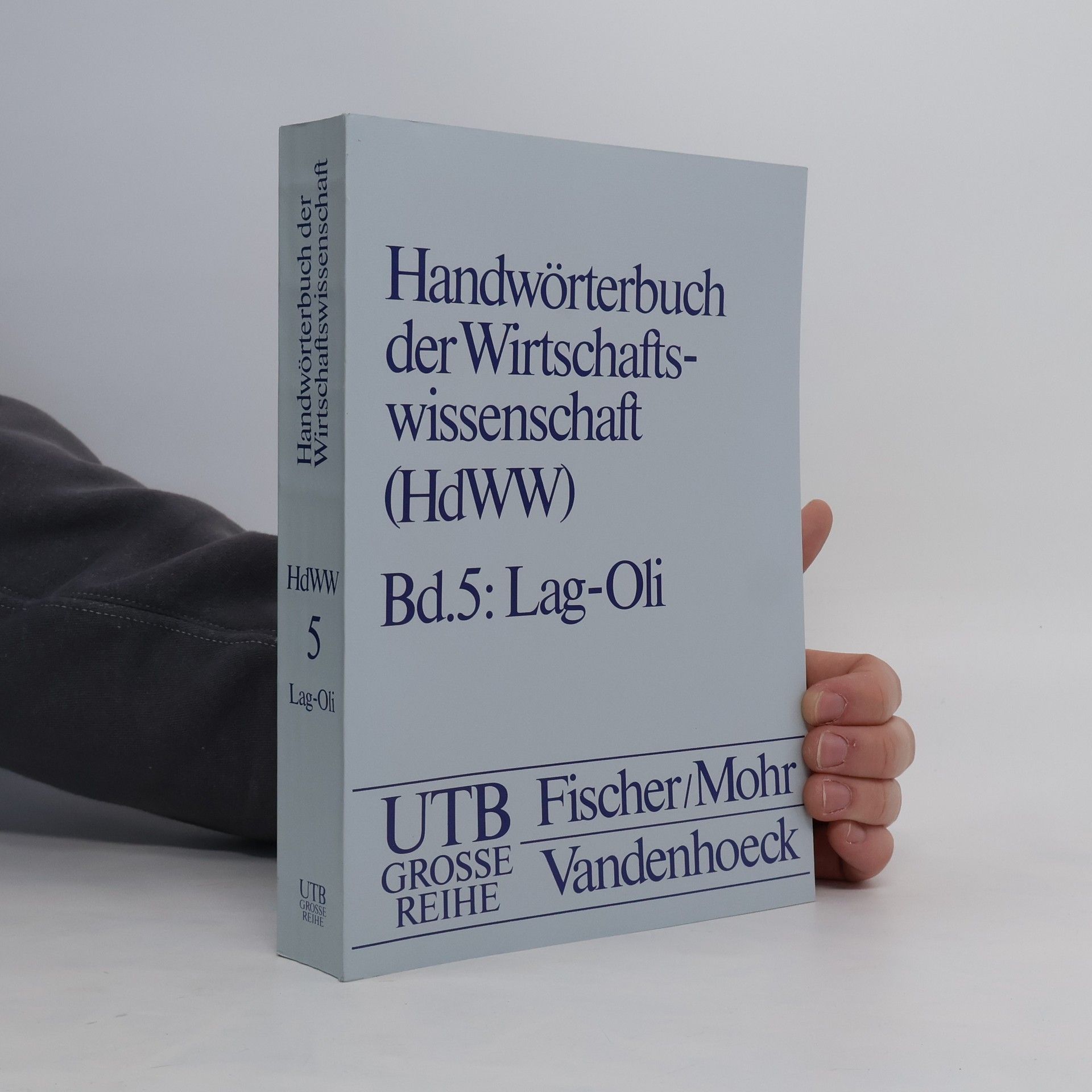 Kolektiv autorů Handwörterbuch der Wirtschaftswissenschaft 5: Lag-Oli