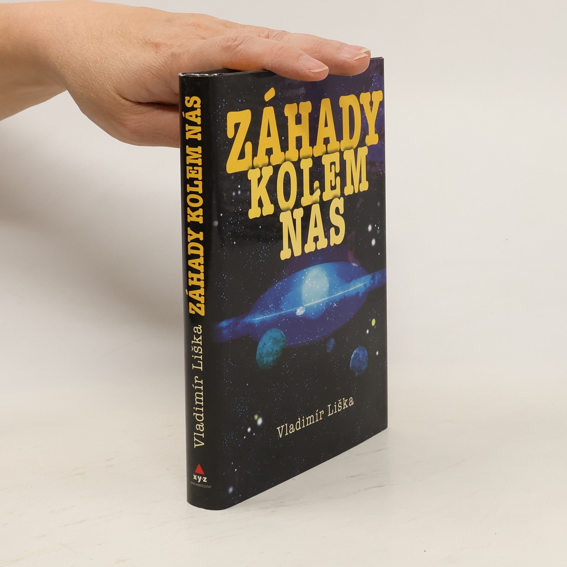 Vladimír Liška Záhady kolem nás