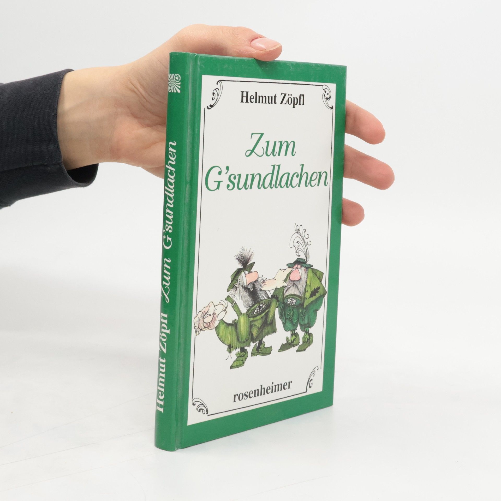 Helmut Zöpfl Zum G'sundlachen