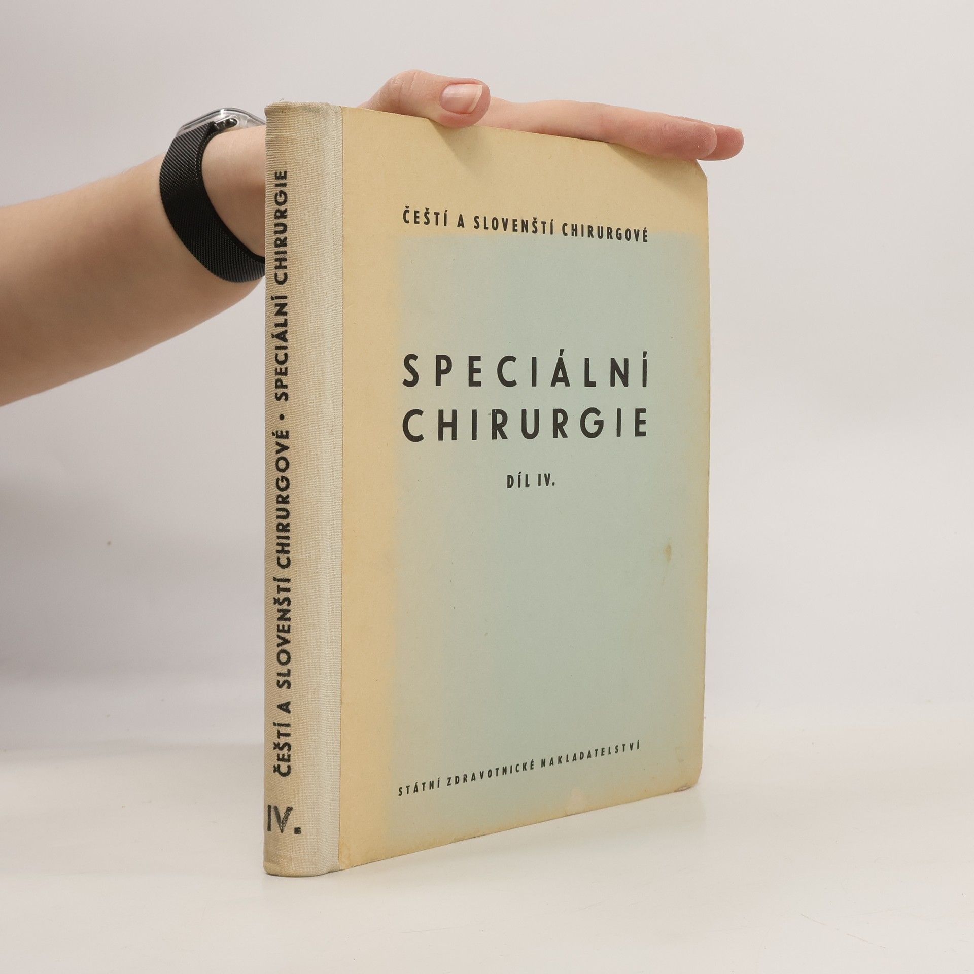 Collective Speciální chirurgie. Díl IV.