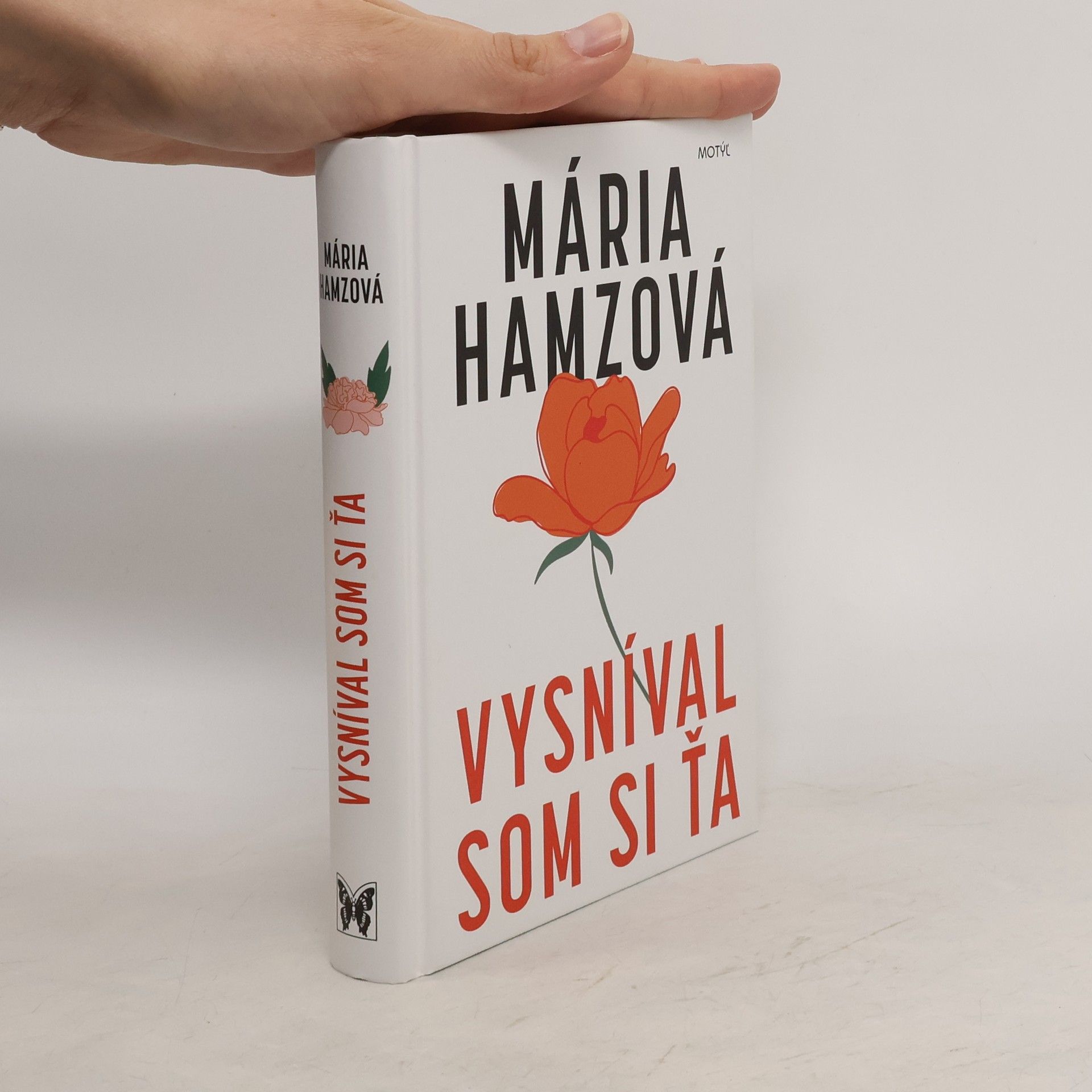 Mária Hamzová Vysníval som si ťa