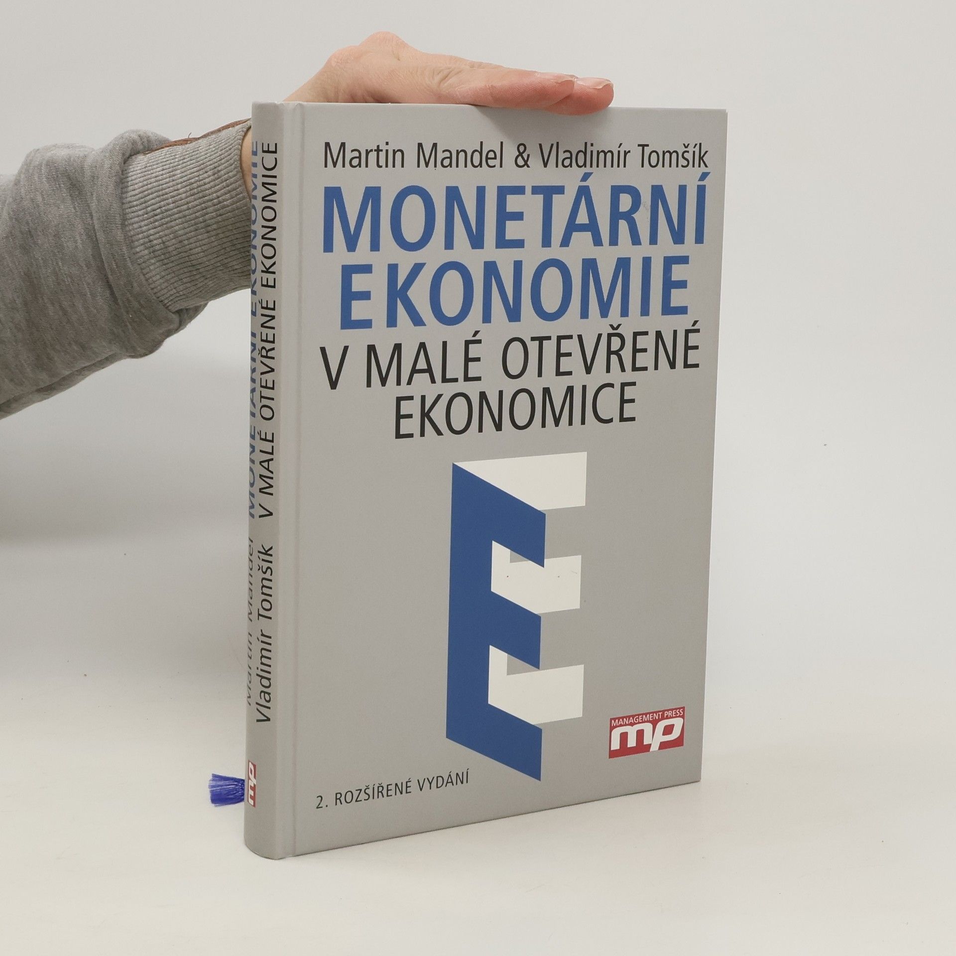 Martin Mandel Monetární ekonomie v malé otevřené ekonomice