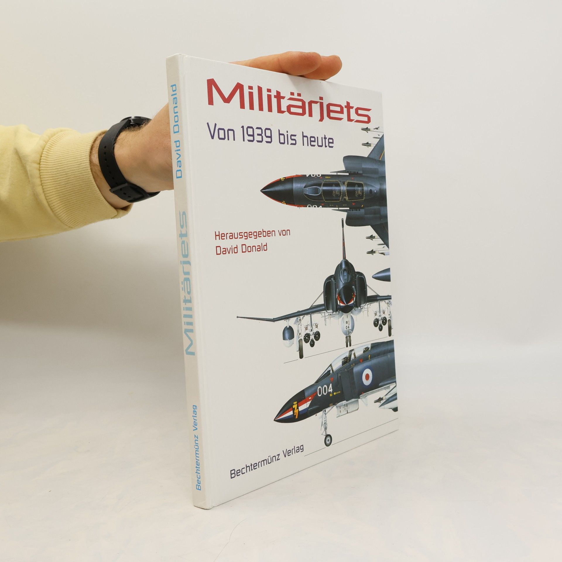David Donald Militärjets. Von 1939 bis heute