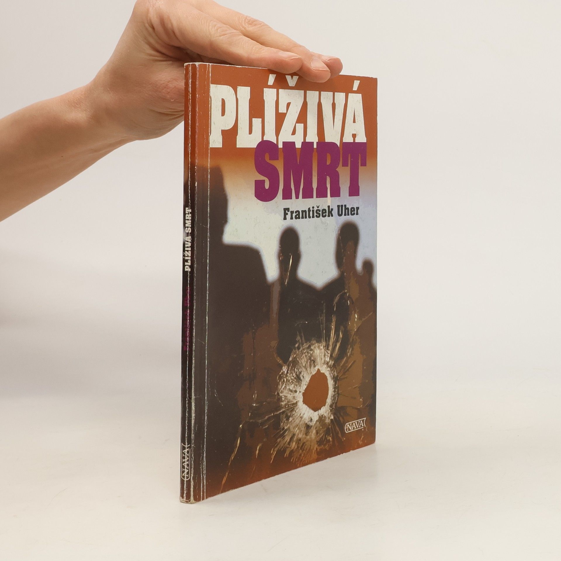František Uher Plíživá smrt