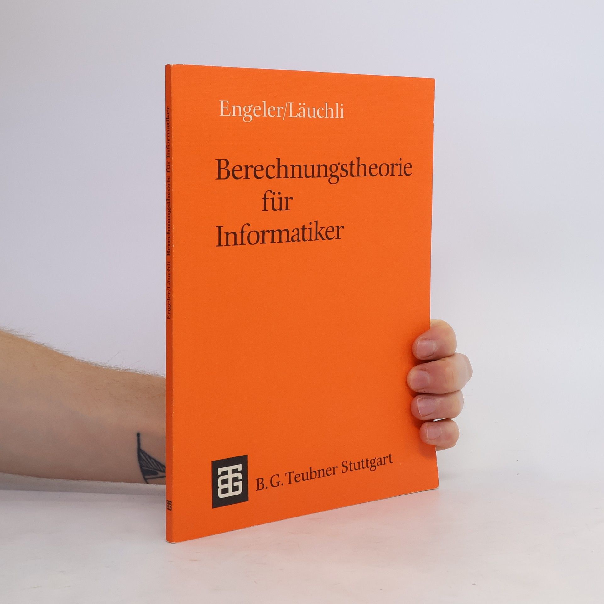 Erwin Engeler Berechnungstheorie für Informatiker