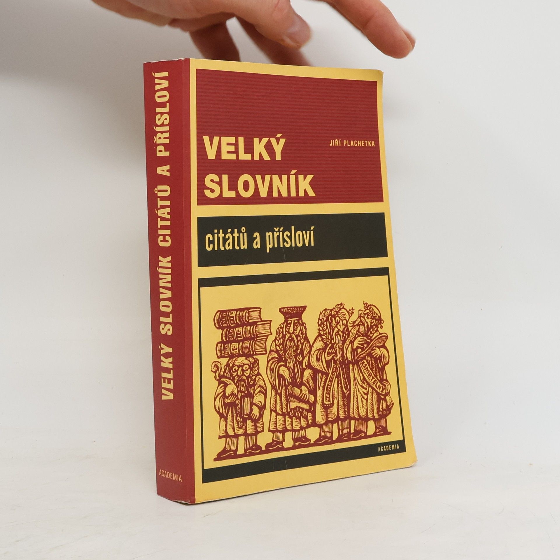 Jiří Plachetka Velký slovník citátů a přísloví