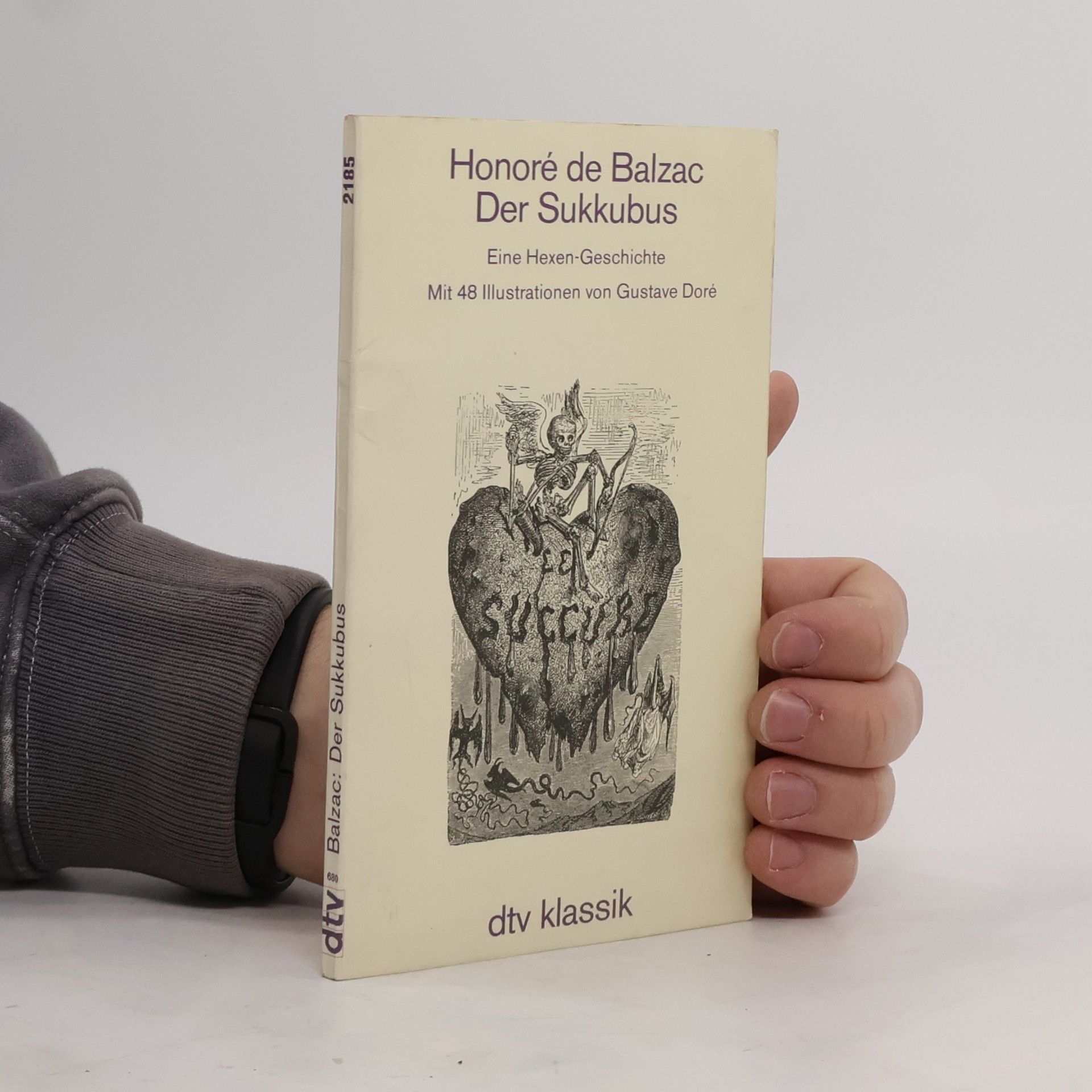 Honoré de Balzac Der Sukkubus. Eine Hexengeschichte. Mit e. Nachw. v. Martin Müller
