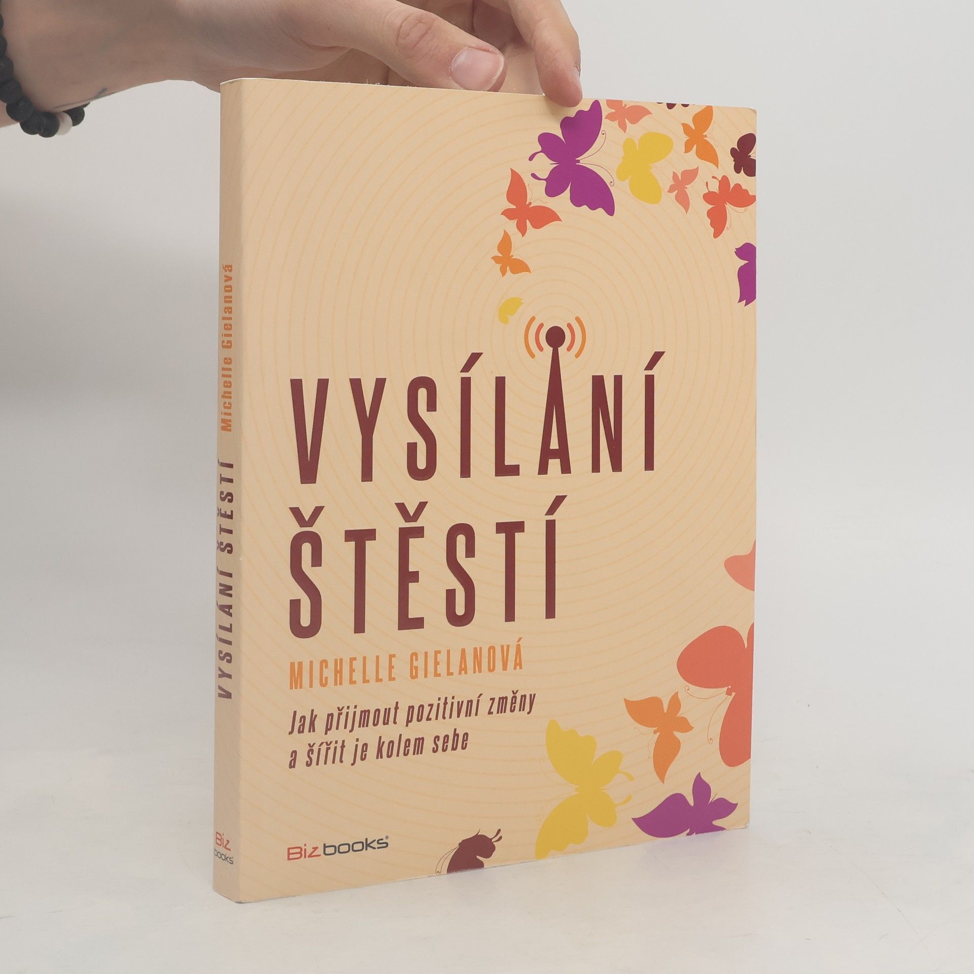 Michelle Gielan Vysílání štěstí