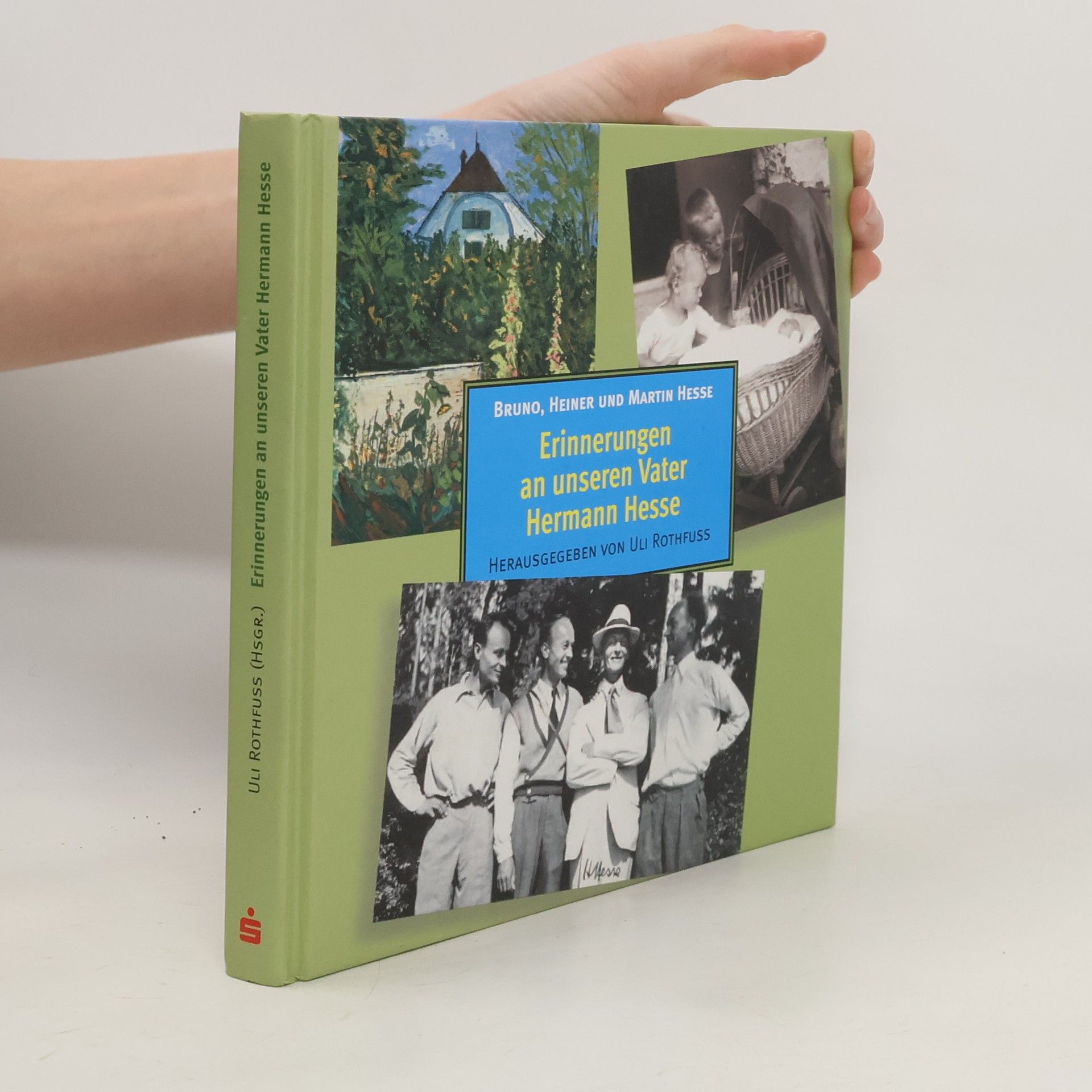 Bruno Hessel Erinnerungen an unseren Vater Hermann Hesse