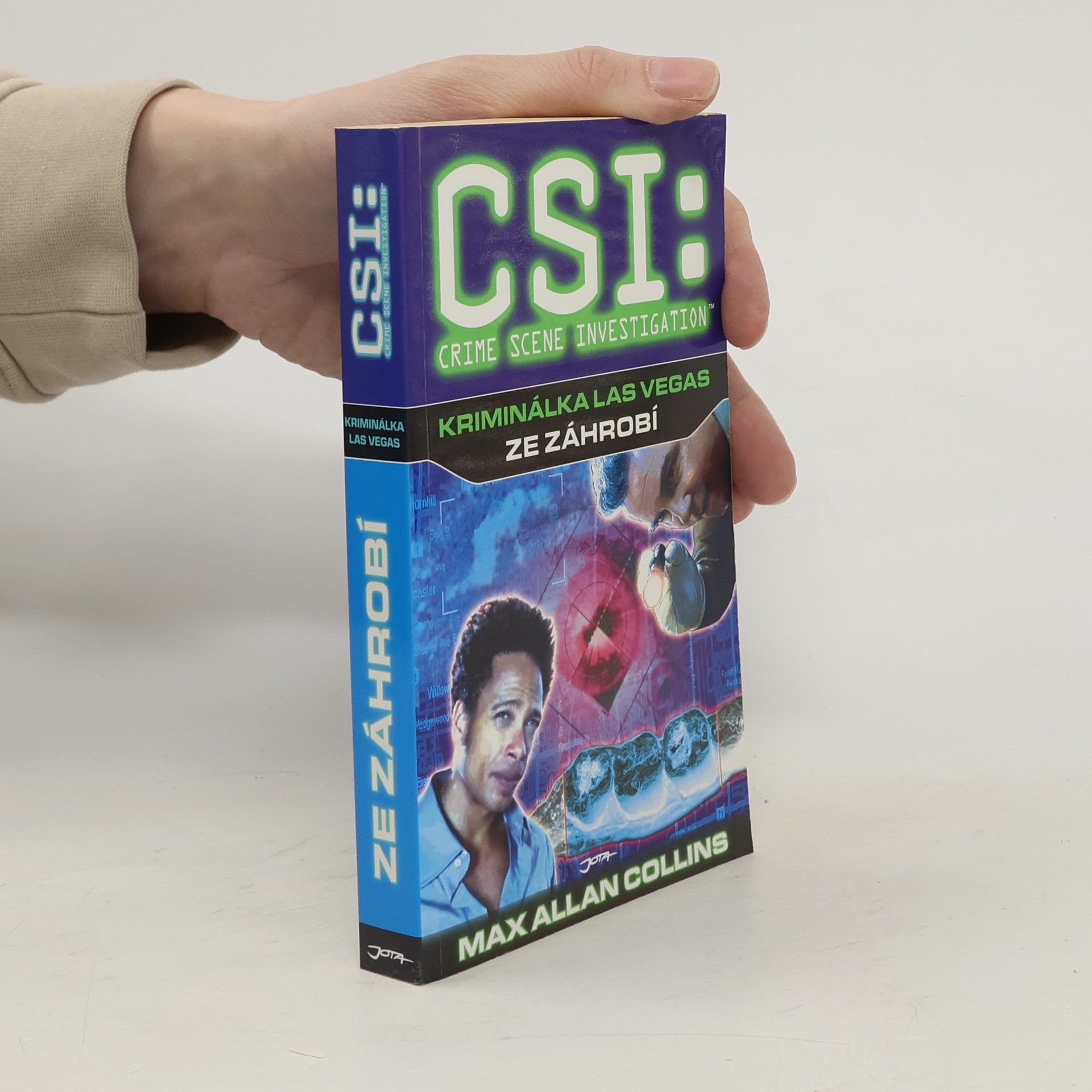 Max Allan Collins CSI: Crime Scene Investigation. Kriminálka Las Vegas: Ze záhrobí