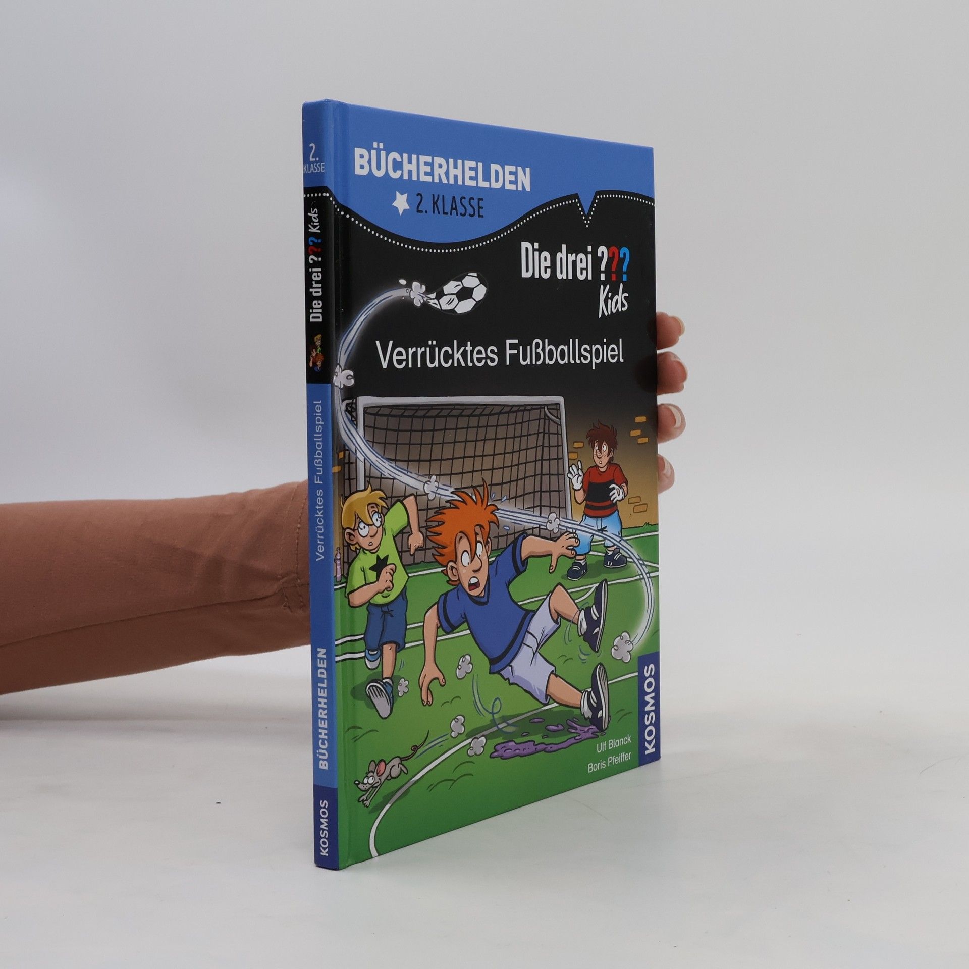 Ulf Blanck Die drei ??? Kids, Bücherhelden 2. Klasse, Verrücktes Fußballspiel