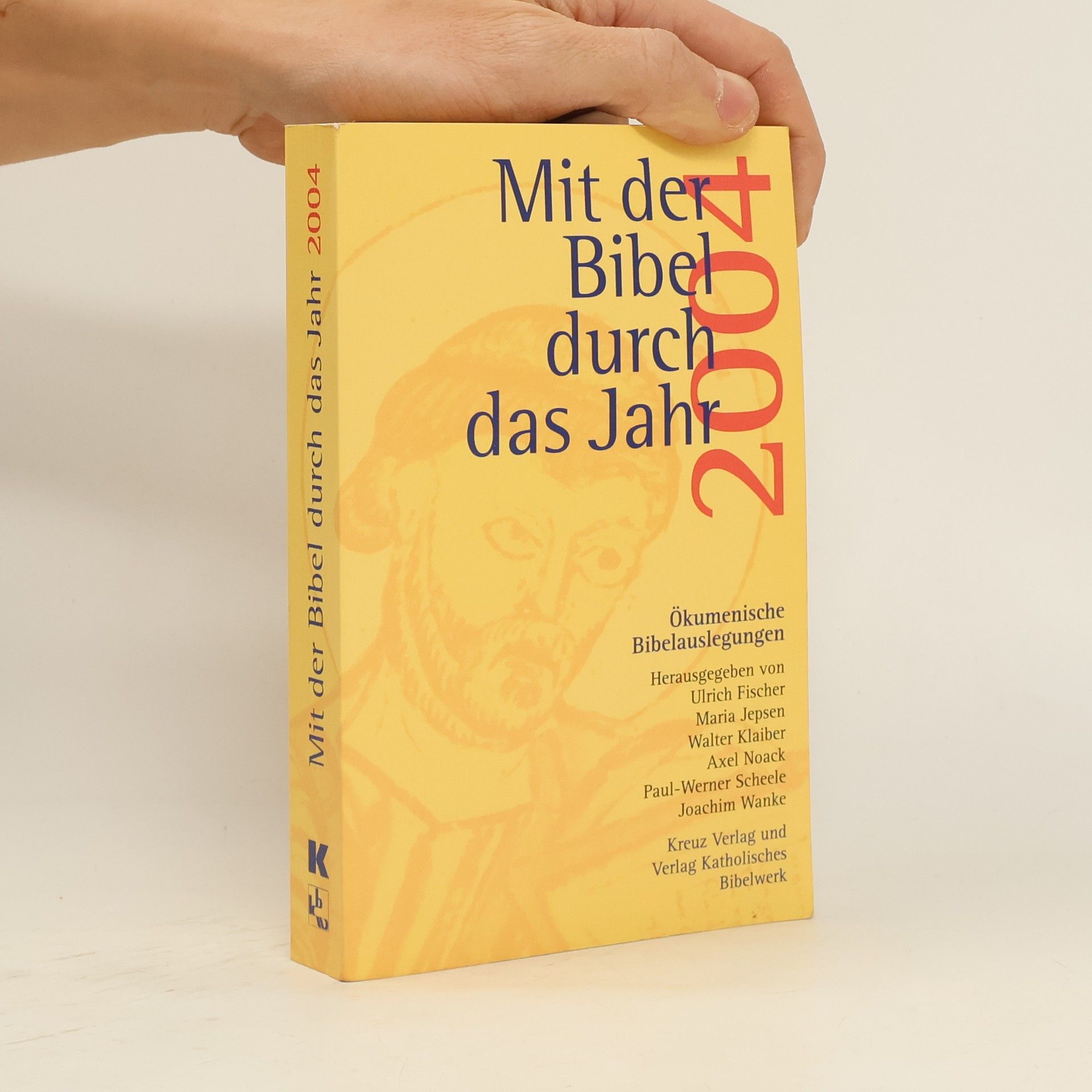 Autorenkollektiv Mit der Bibel durch das Jahr 2004