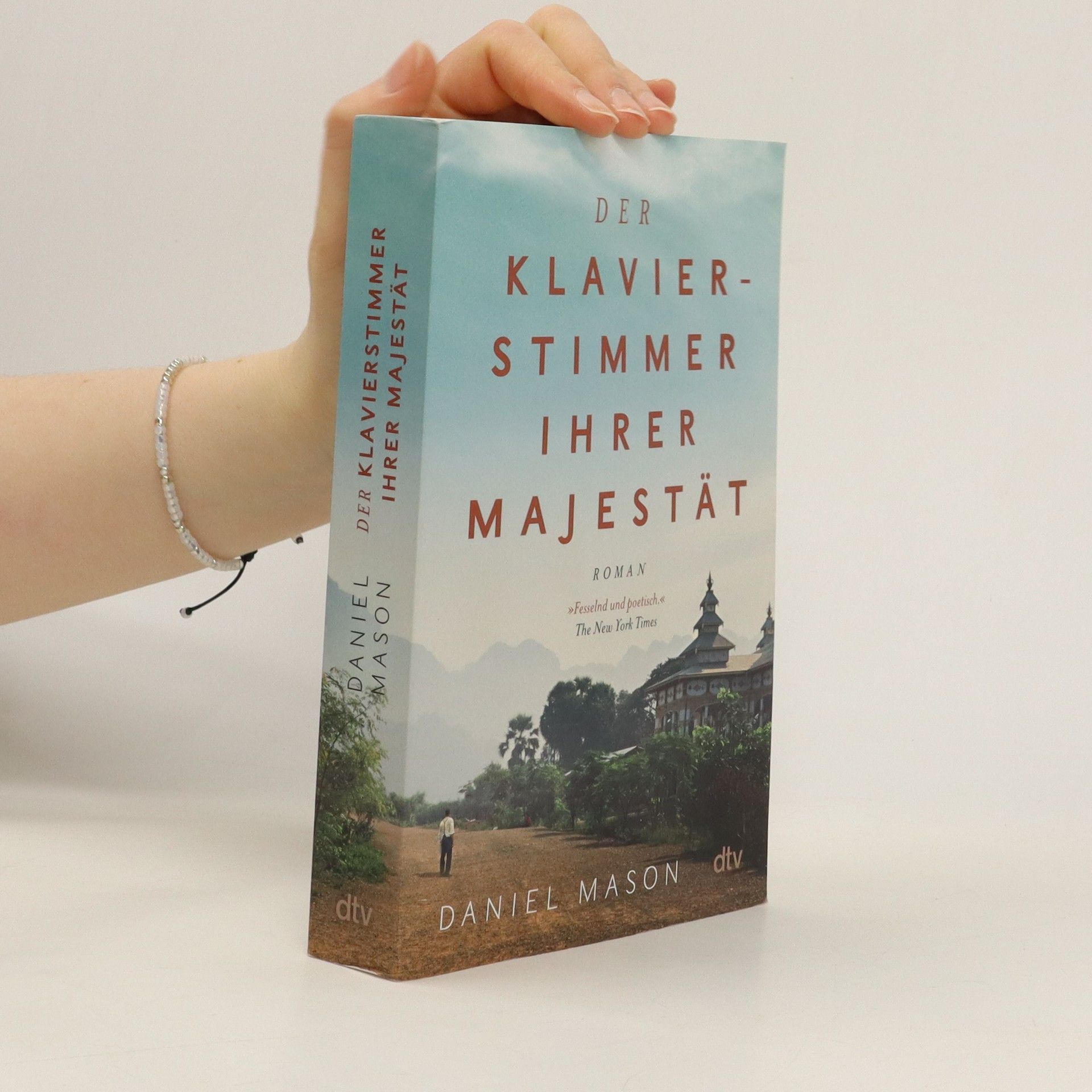 Daniel Mason Der Klavierstimmer Ihrer Majestät