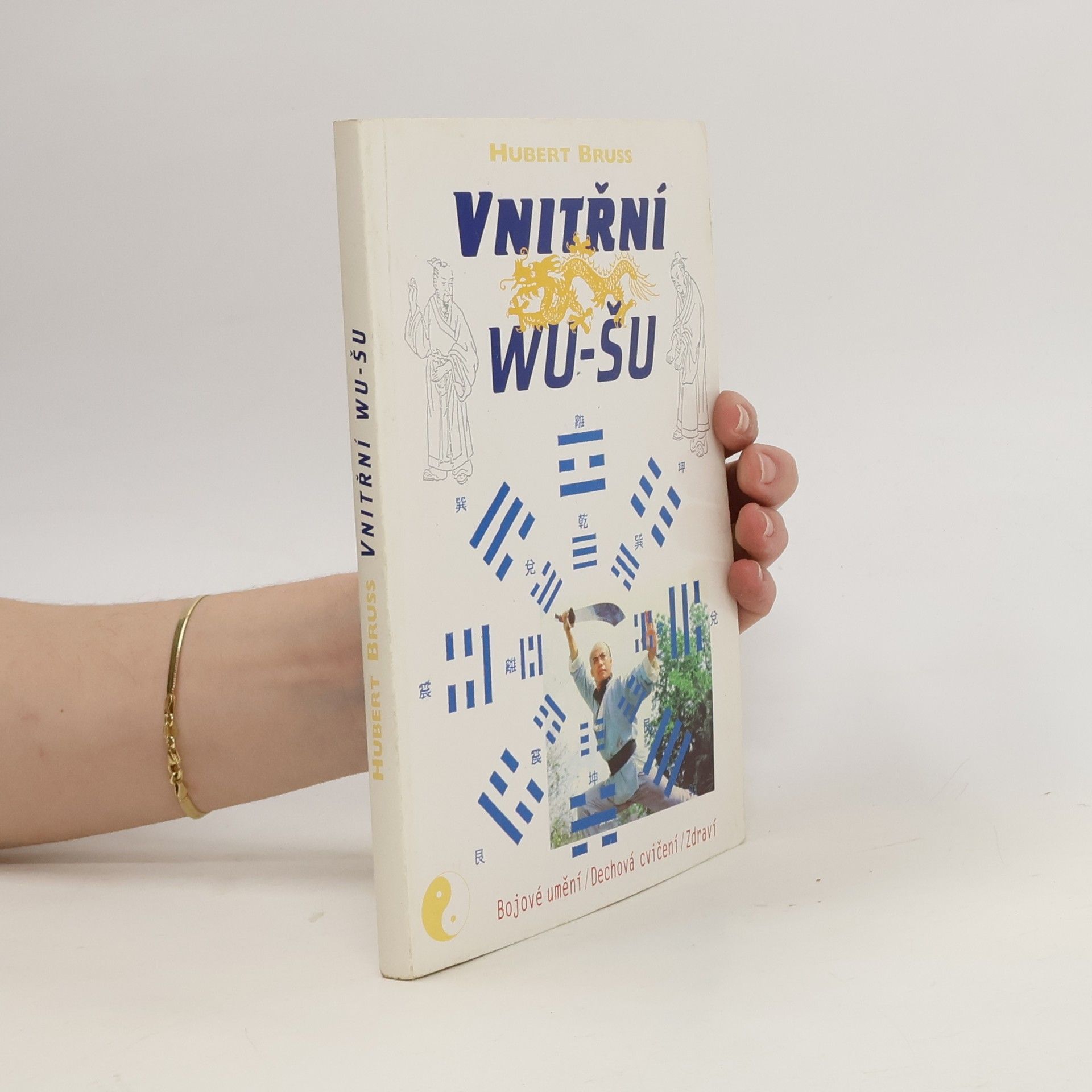 Hubert Bruss Vnitřní wu - šu