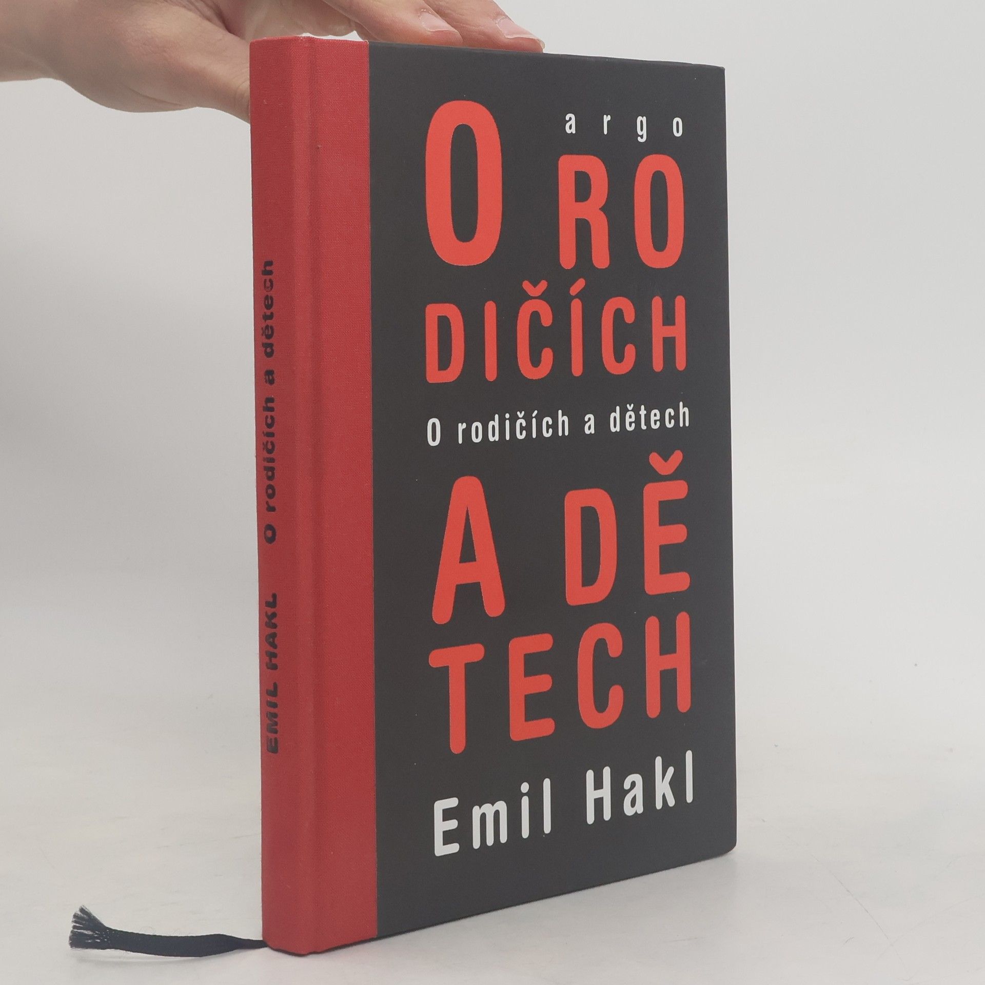 Emil Hakl O rodičích a dětech
