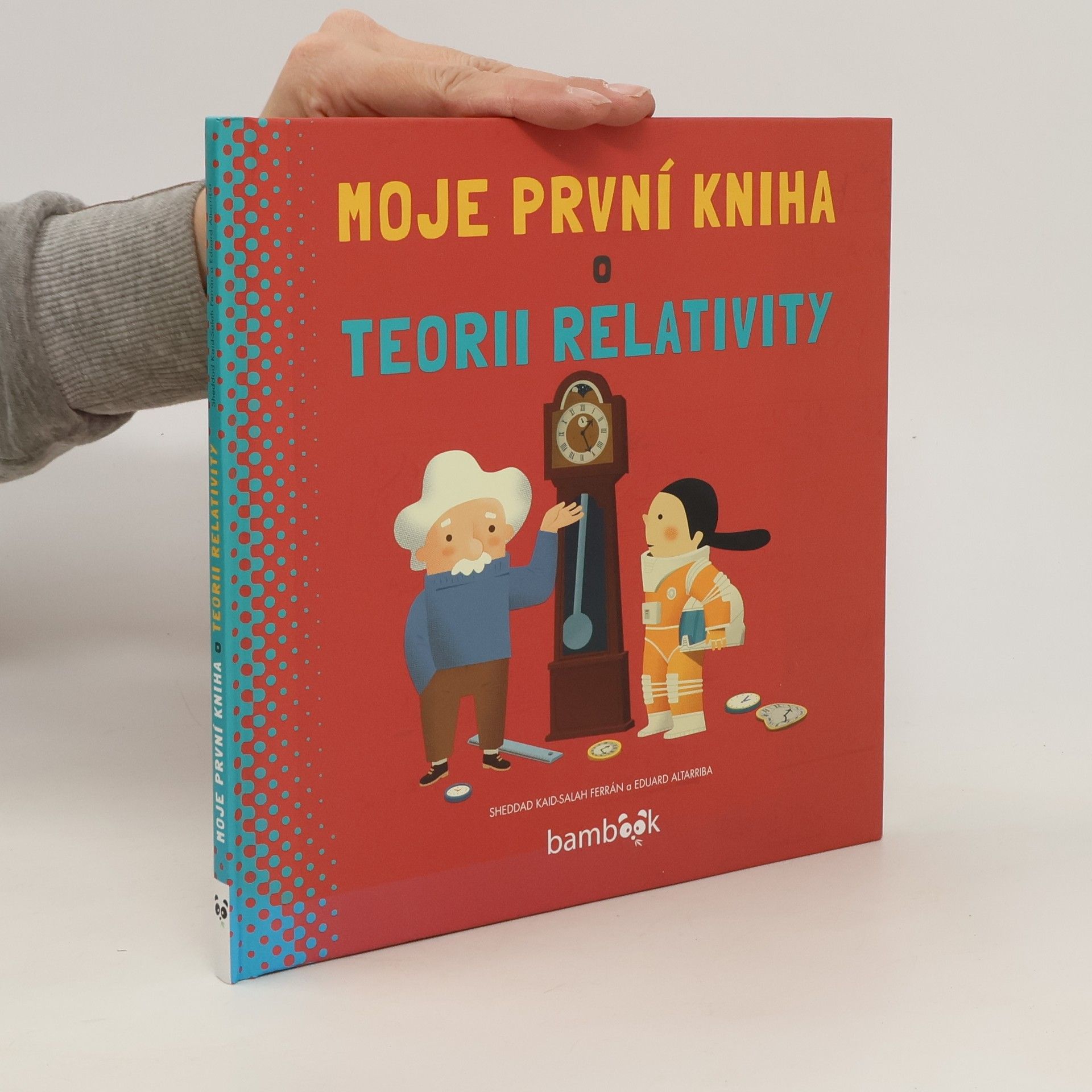 Eduard Altarriba Moje první kniha o teorii relativity