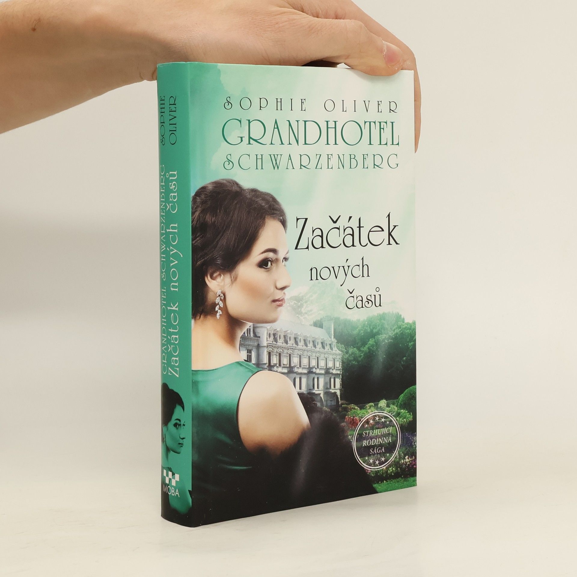 Sophie Oliver Grandhotel Schwarzenberg: Začátek nových časů