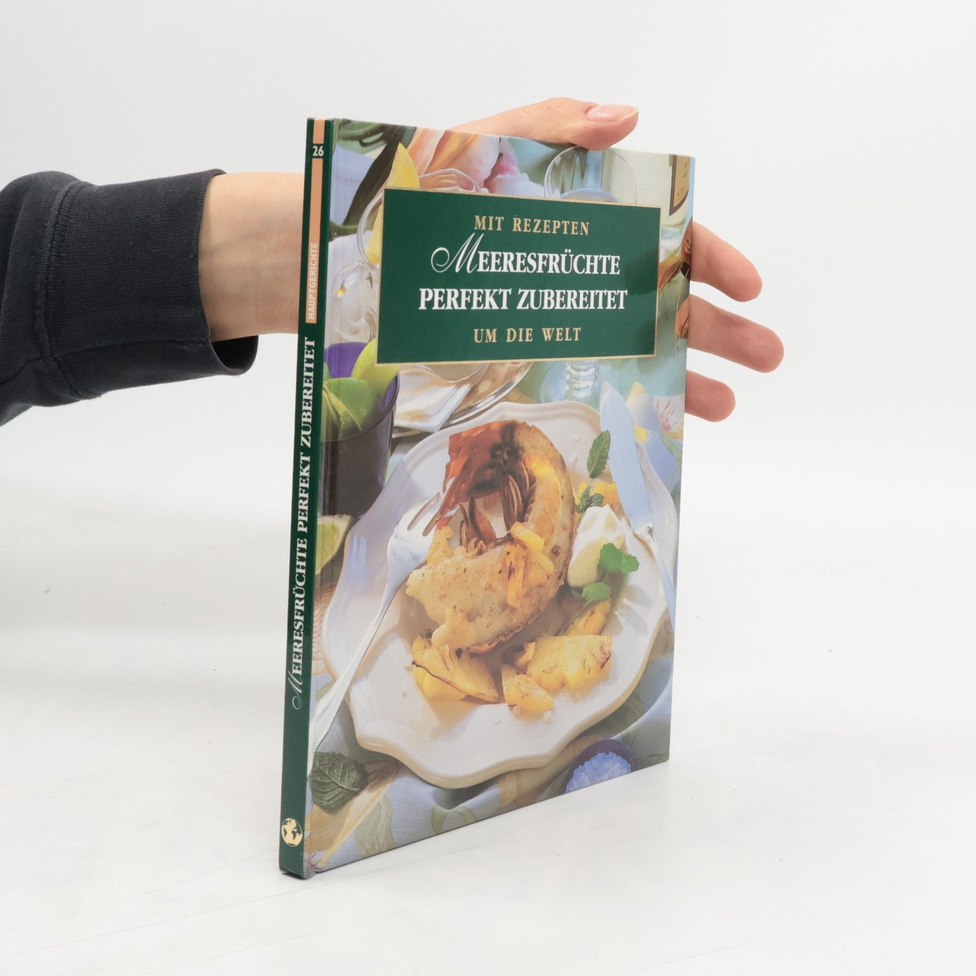 Brigitta Stuber Meeresfrüchte perfekt zubereitet