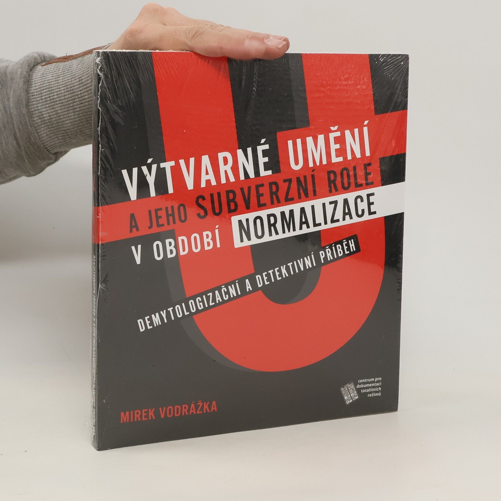 Mirek Vodrážka Výtvarné umění a jeho subverzní role v období normalizace
