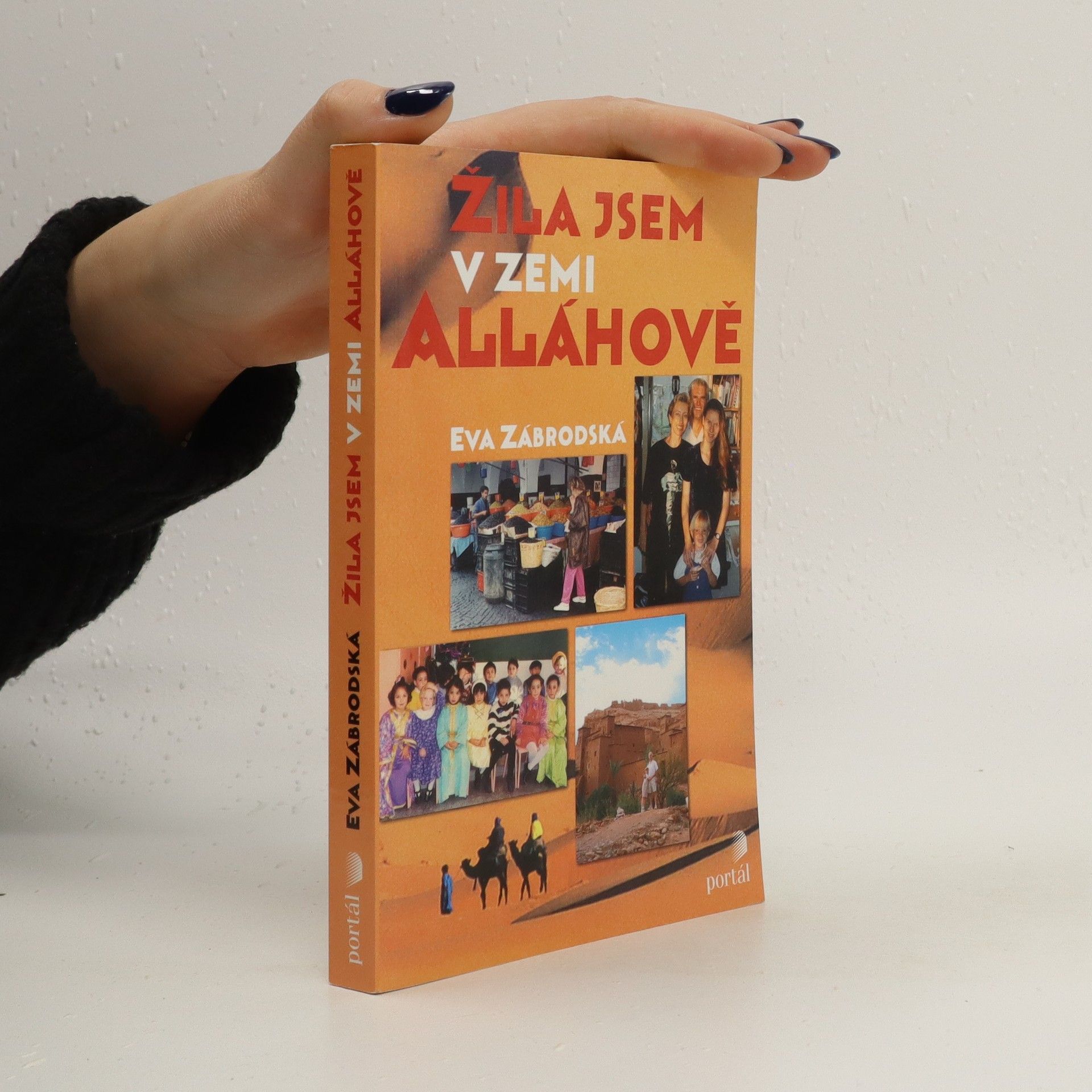 Eva Zábrodská Žila jsem v zemi Alláhově