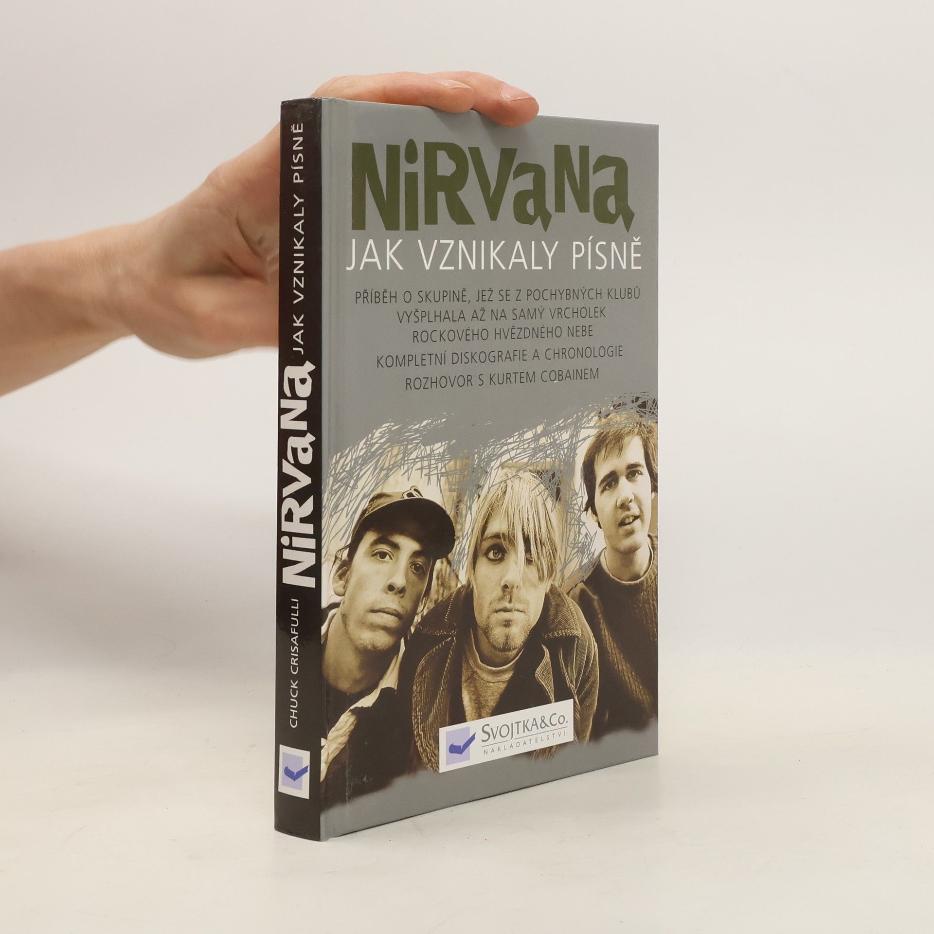 Chuck Crisafulli Nirvana,  jak vznikaly písně