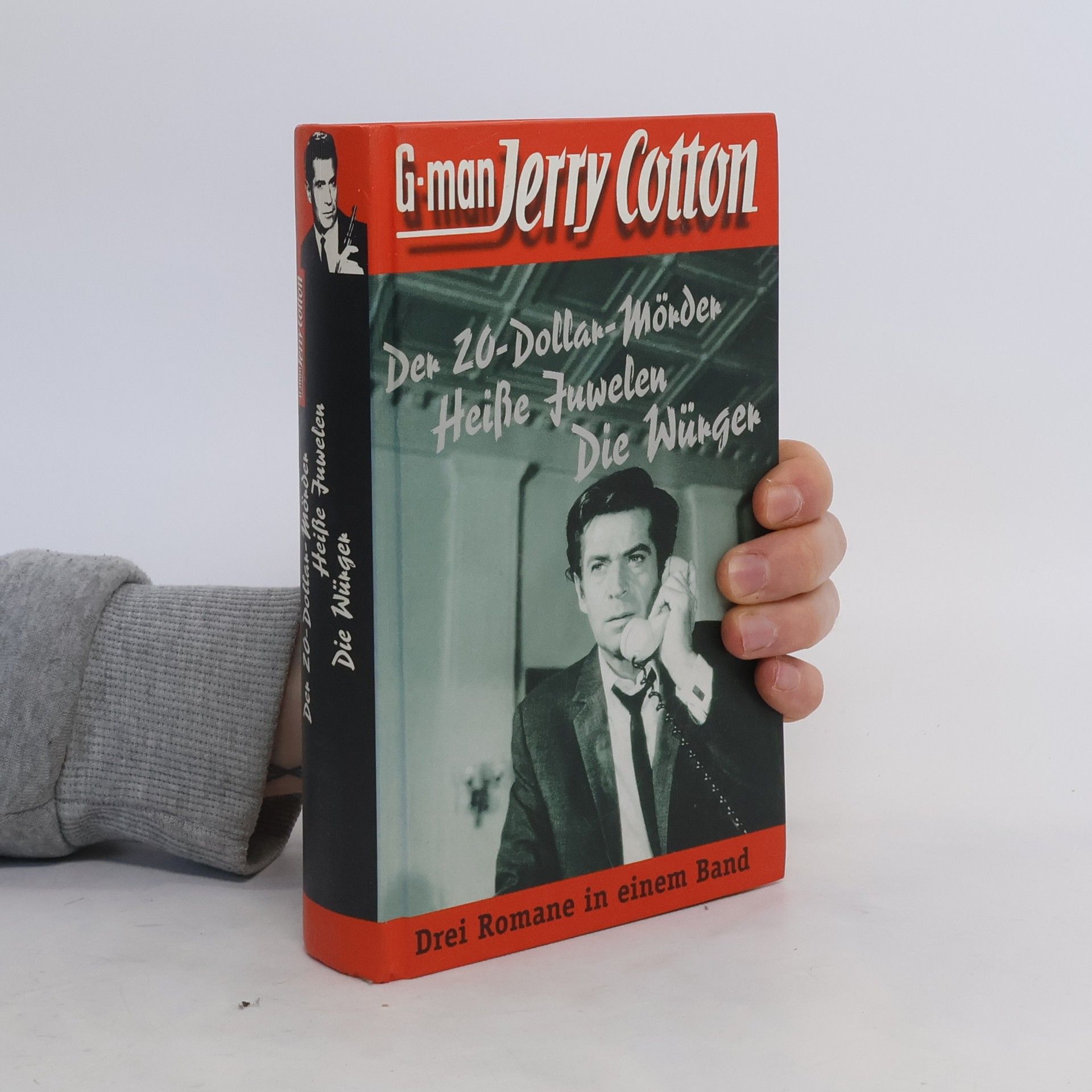 Jerry Cotton Der ZU-Dollar-Mörder. Heiße Juwelen. Die Würgen
