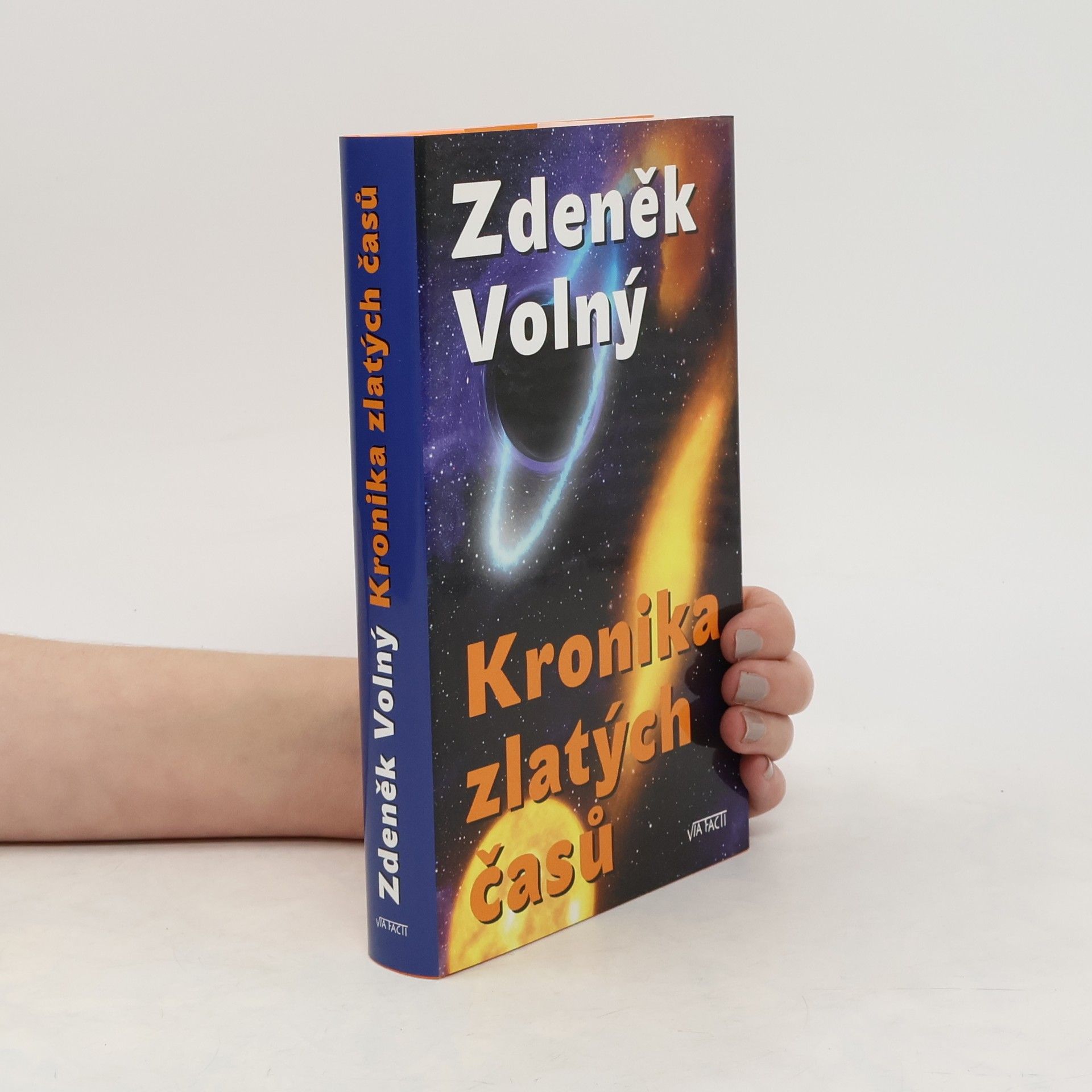 Zdeněk Volný Kronika zlatých časů