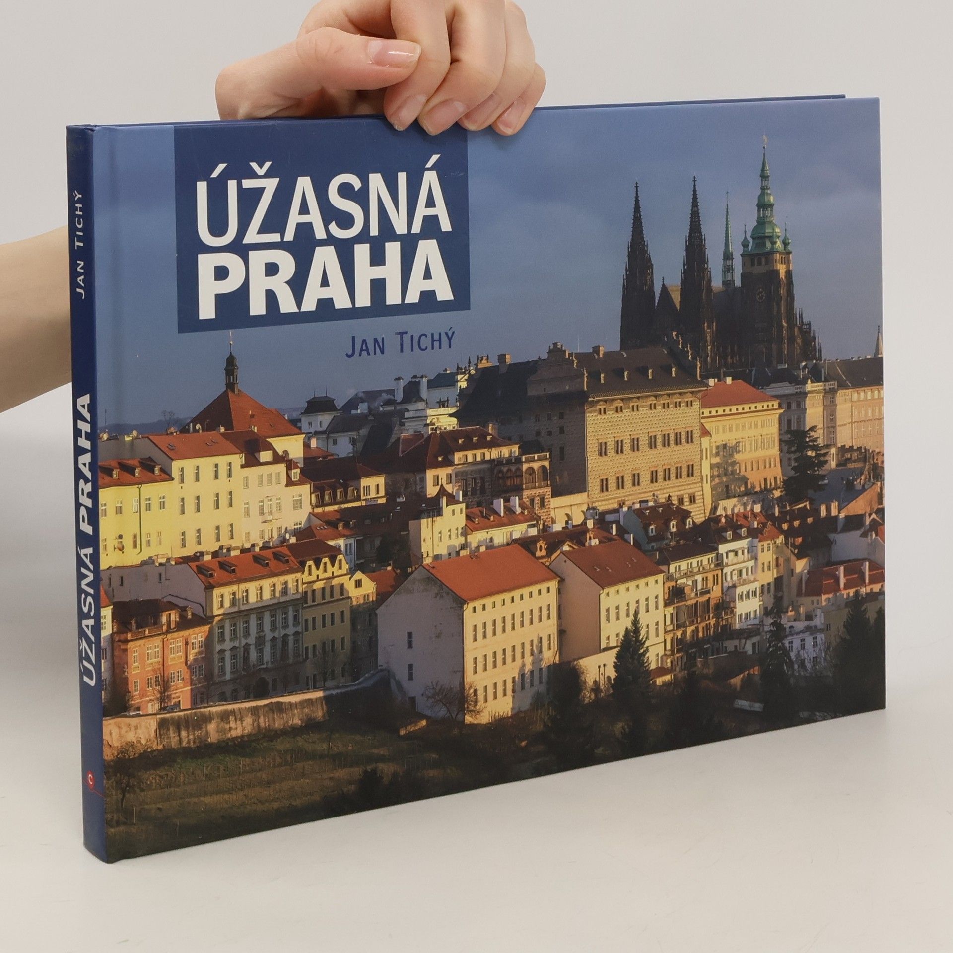 Jan Tichý Úžasná Praha