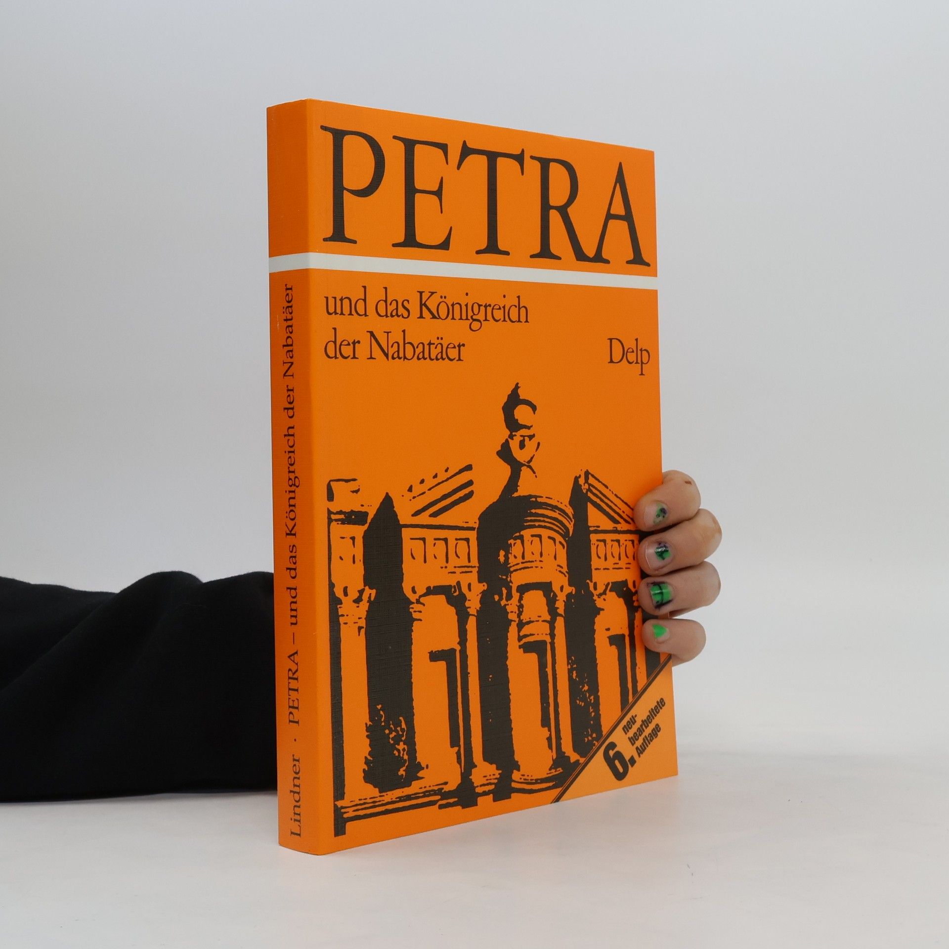 Manfred Lindner Petra und das Königreich der Nabatäer