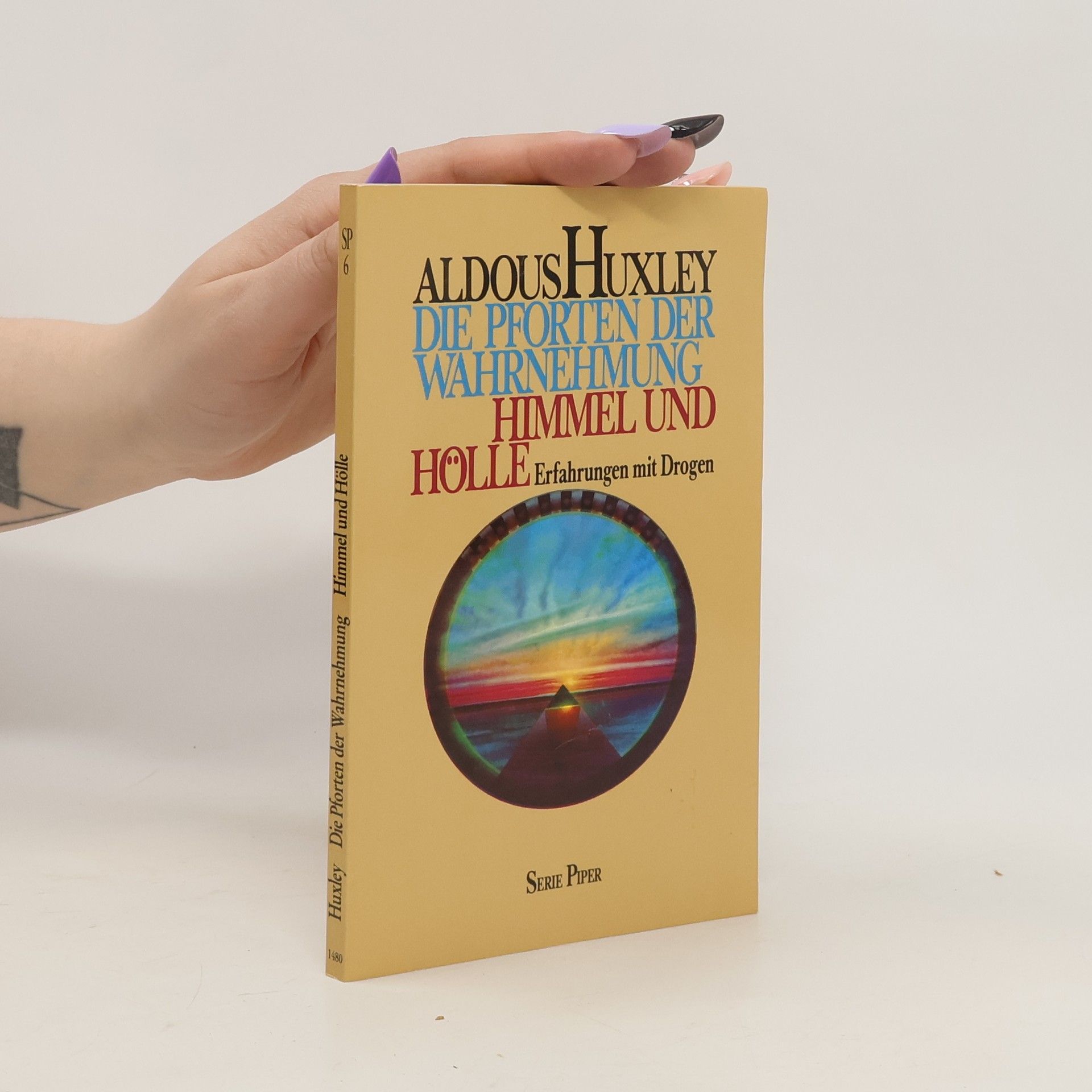 Aldous Huxley Die Pforten der Wahrnehmung