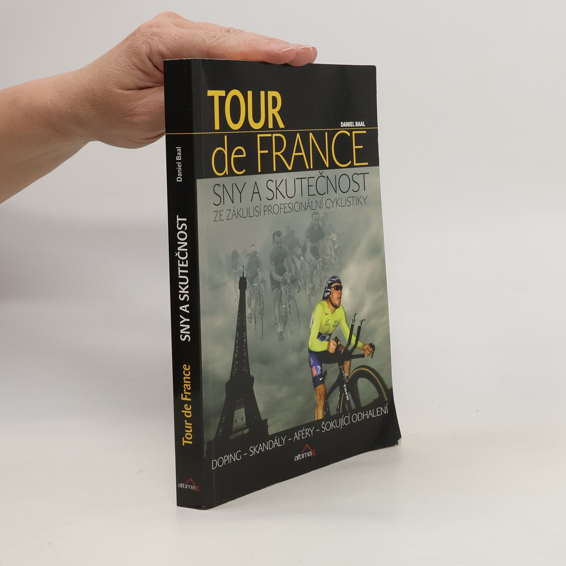Daniel Baal Tour de France: Sny a skutečnost