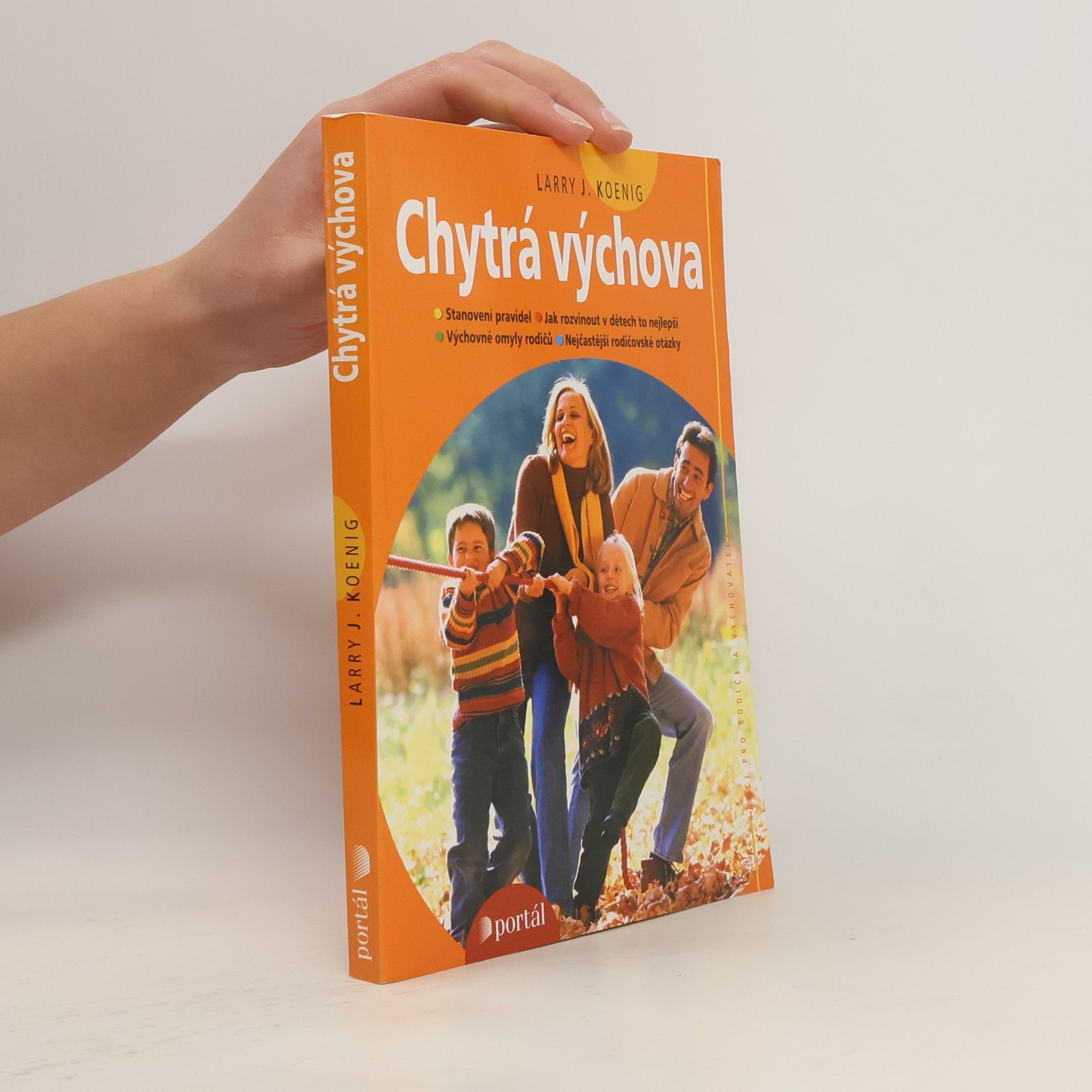 Larry Koenig Chytrá výchova