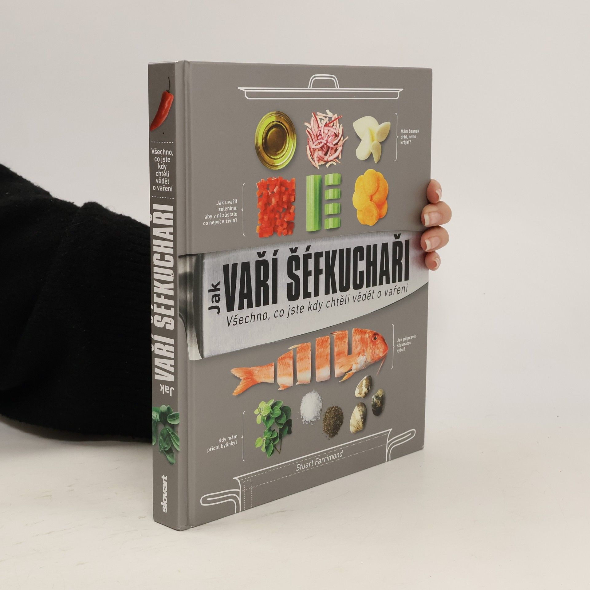 Stuart Farrimond Jak vaří šéfkuchaři
