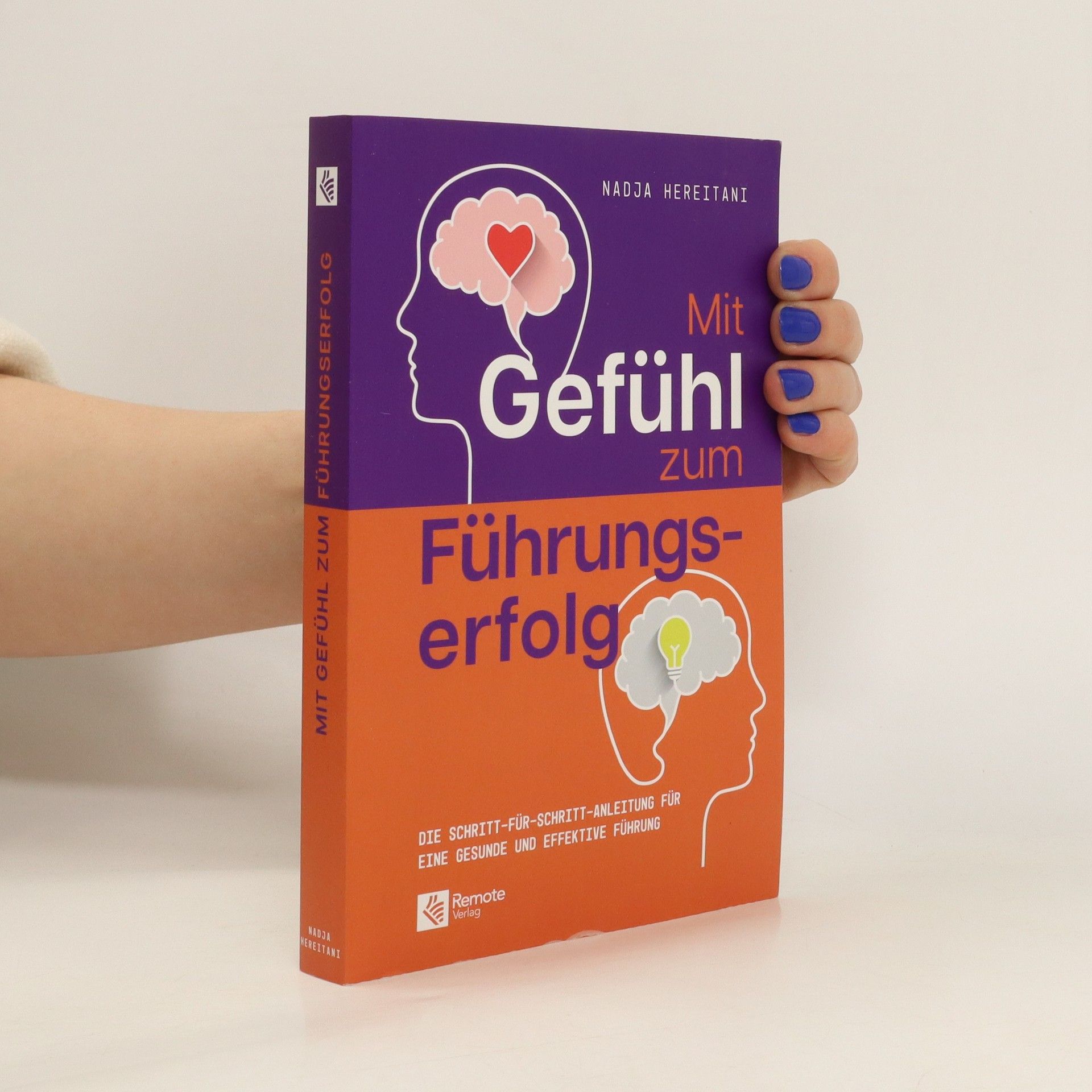 Nadja Hereitani Mit Gefühl zum Führungserfolg