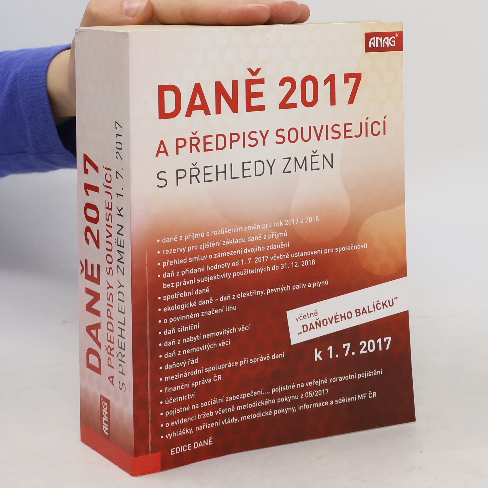 kolektiv Daně 2017 a předpisy související s přehledy změn k 1. 7. 2017