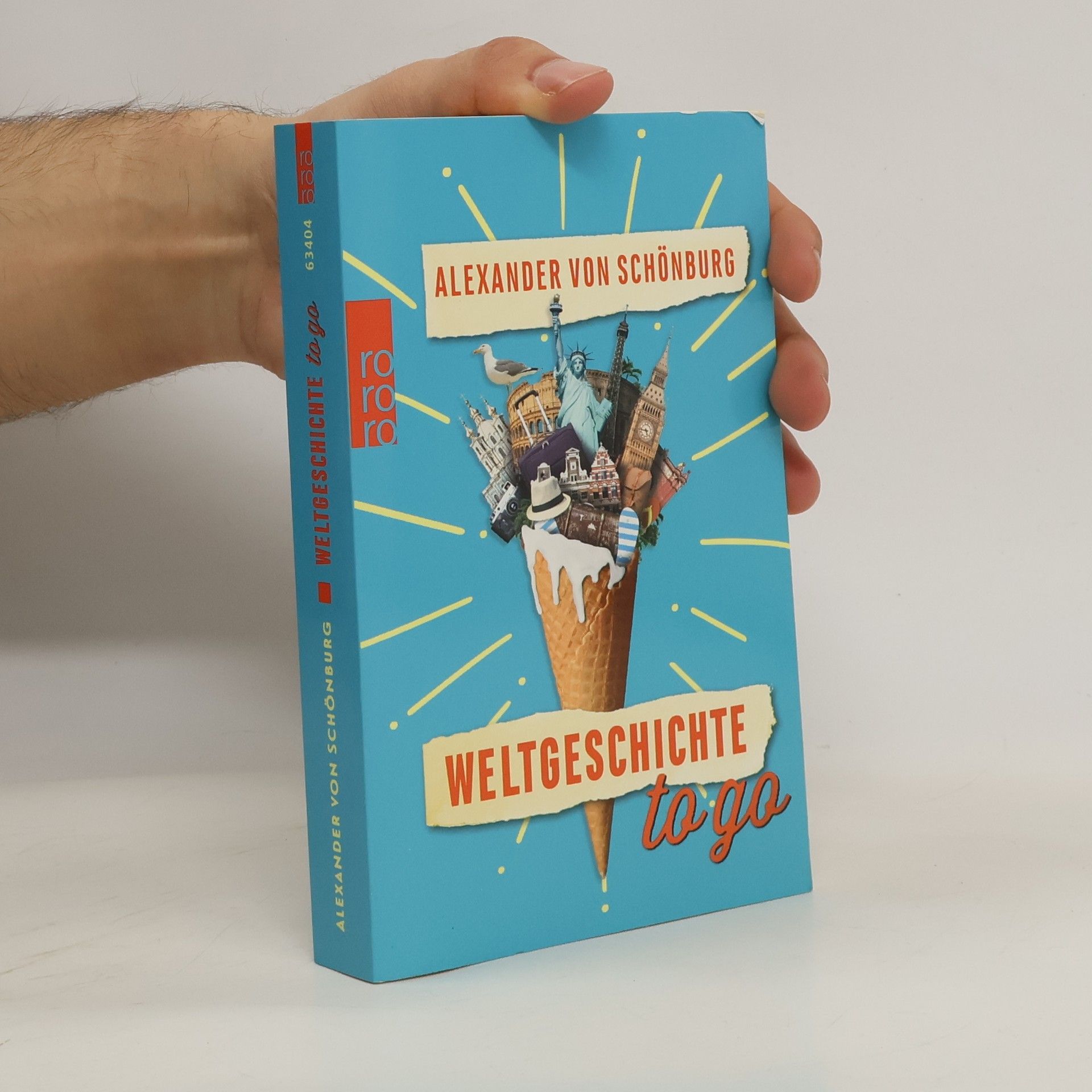 Alexander von Schönburg Weltgeschichte to go